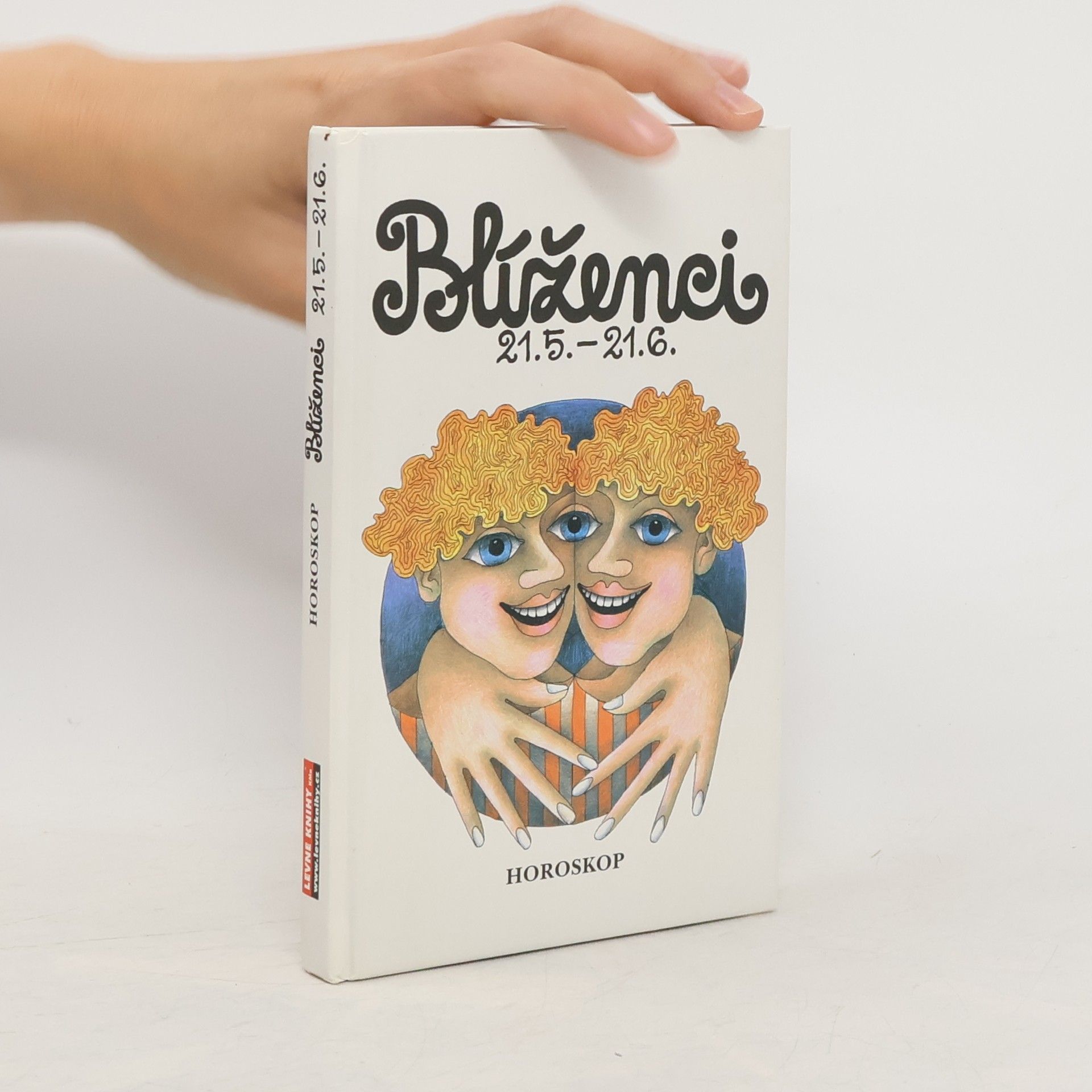 Peter M. Jolin Blíženci : [21. 5. - 21. 6.]