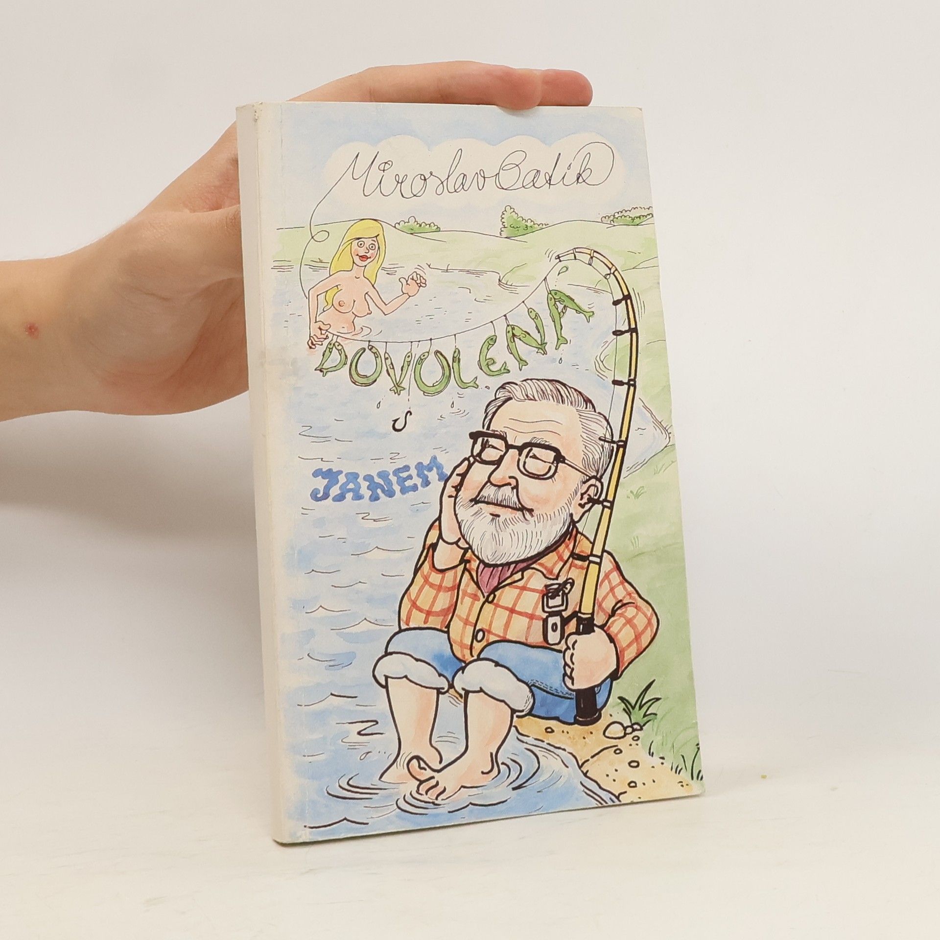 Miroslav Batík Dovolená s Janem