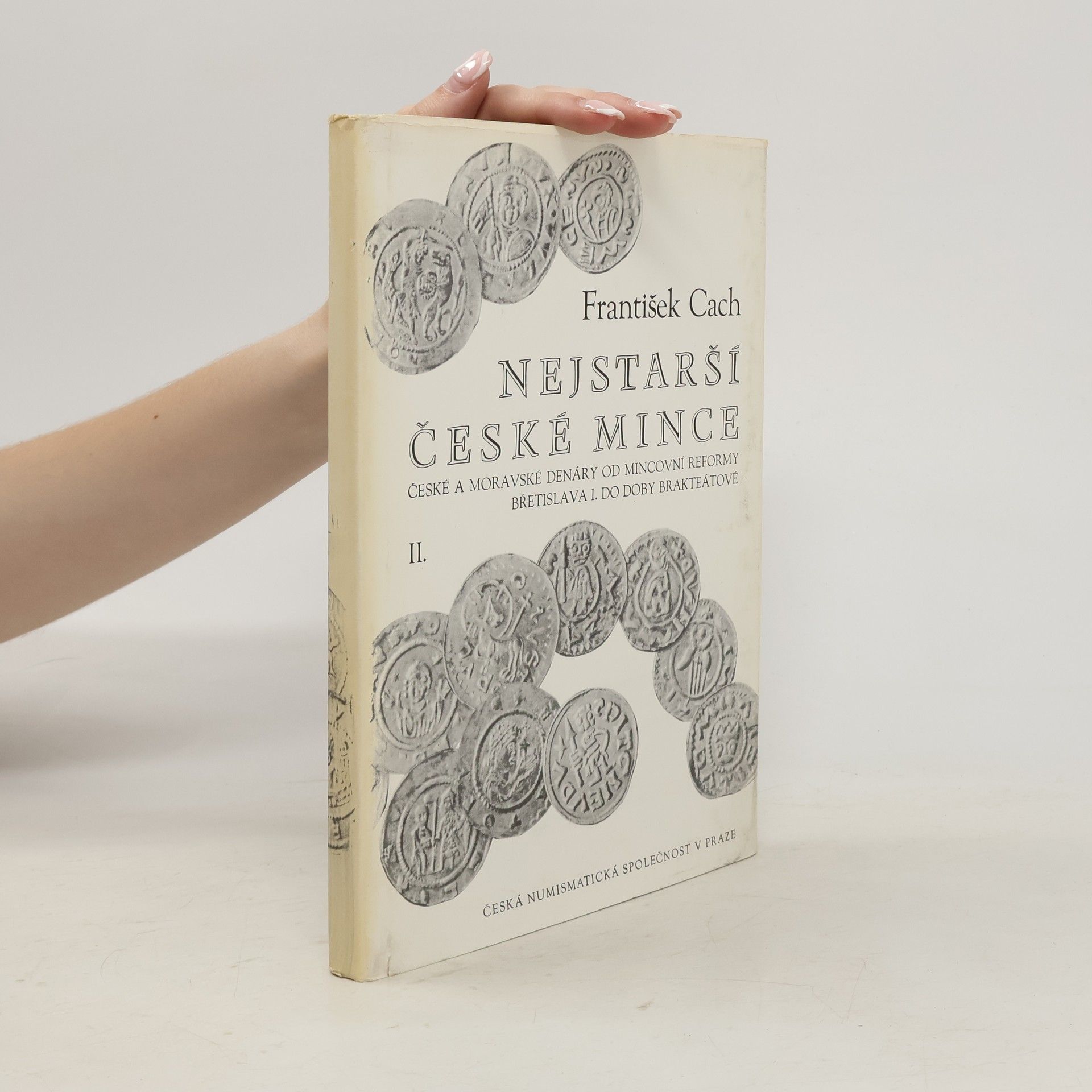František Cach Nejstarší české mince II.