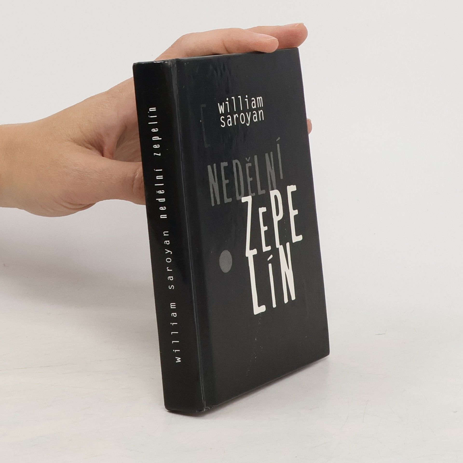 William Saroyan Nedělní zepelín