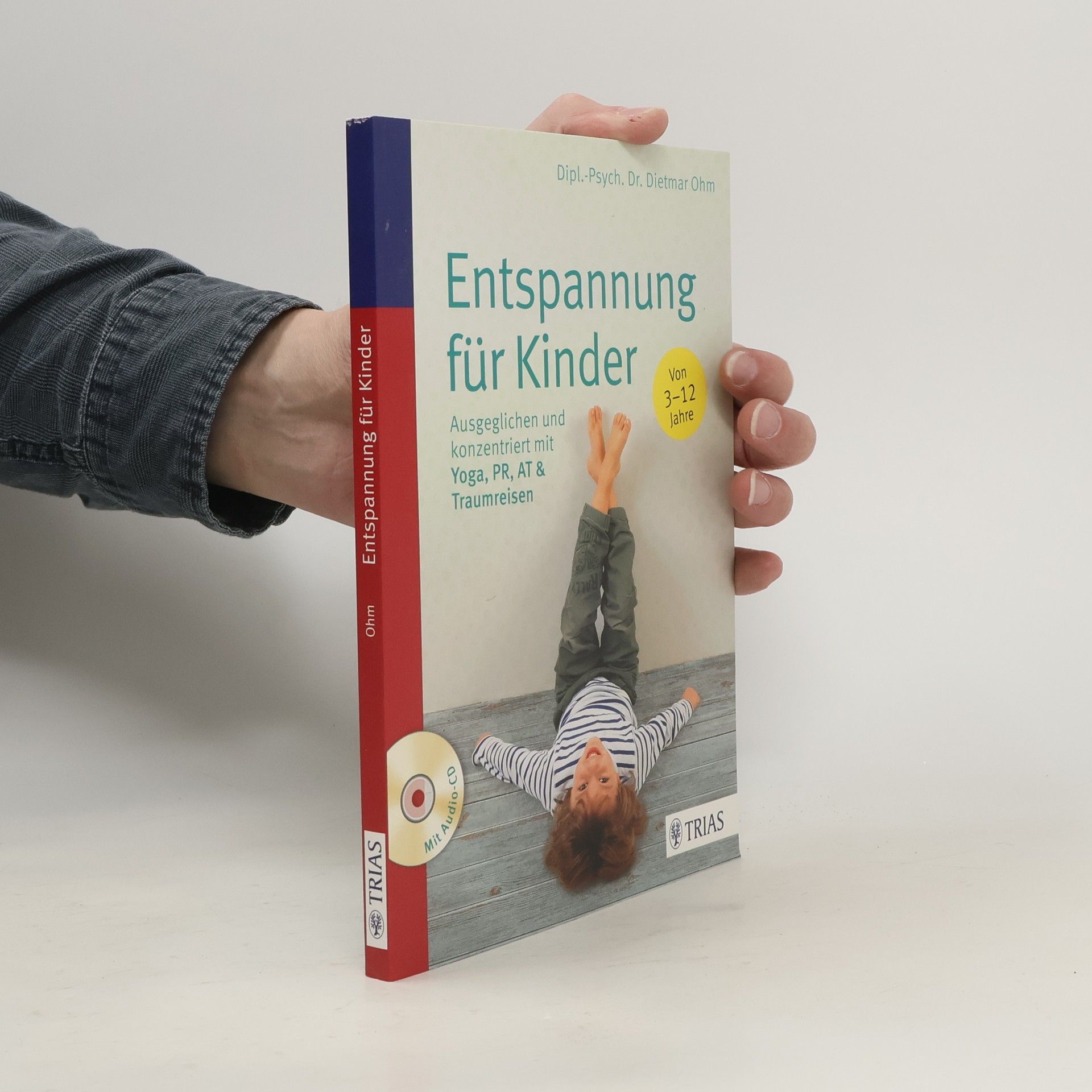 Dietmar Ohm Entspannung für Kinder