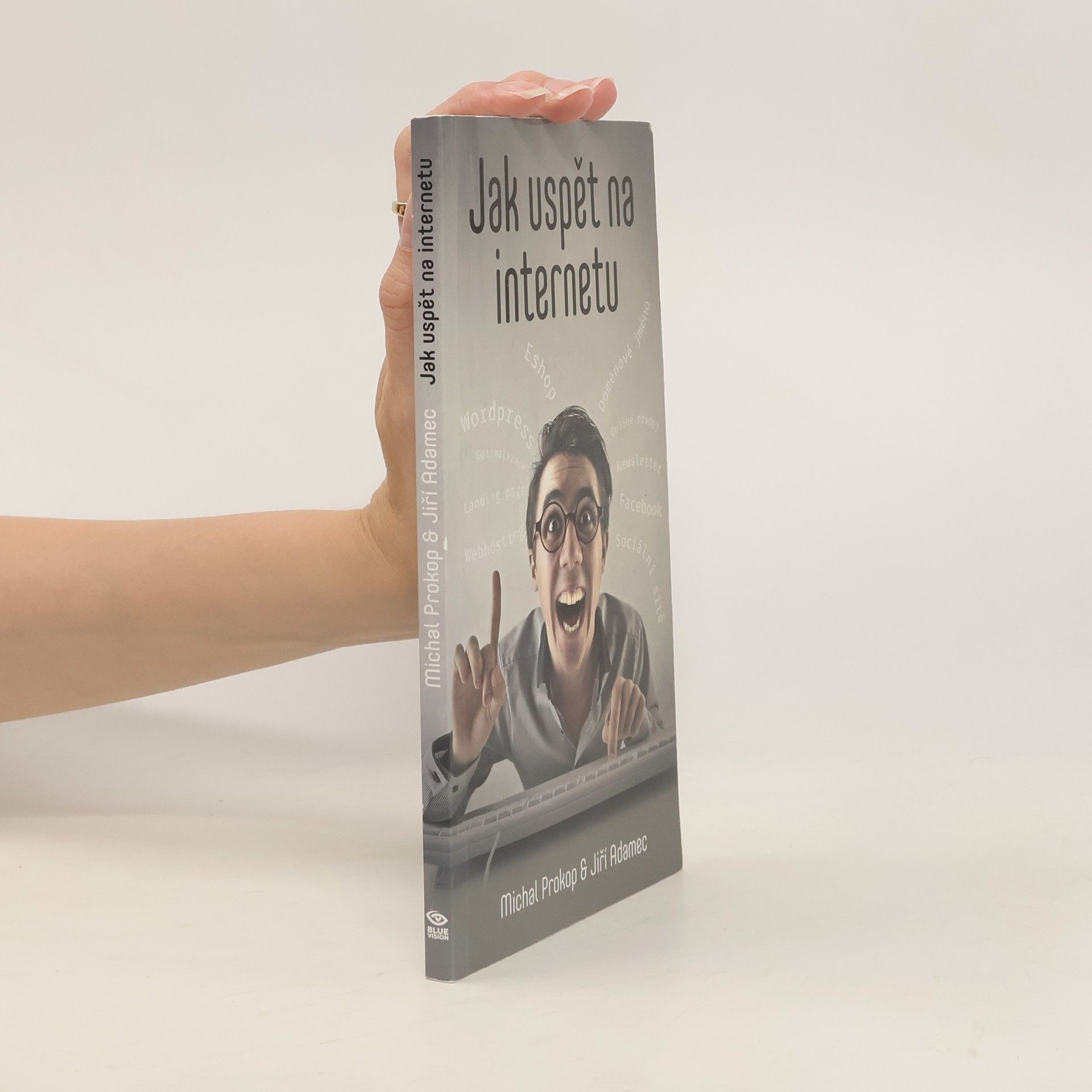 Jiří Adamec Jak uspět na internetu