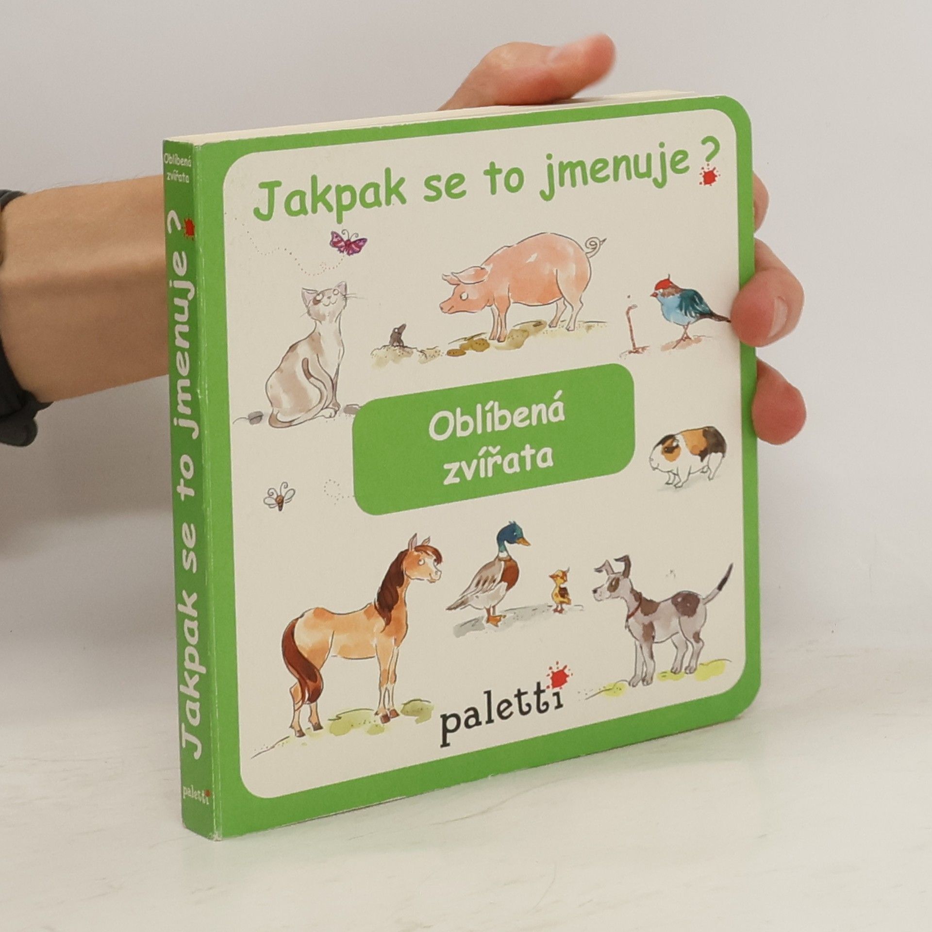 Collectif d'auteurs Jakpak se to jmenuje? Oblíbená zvířata
