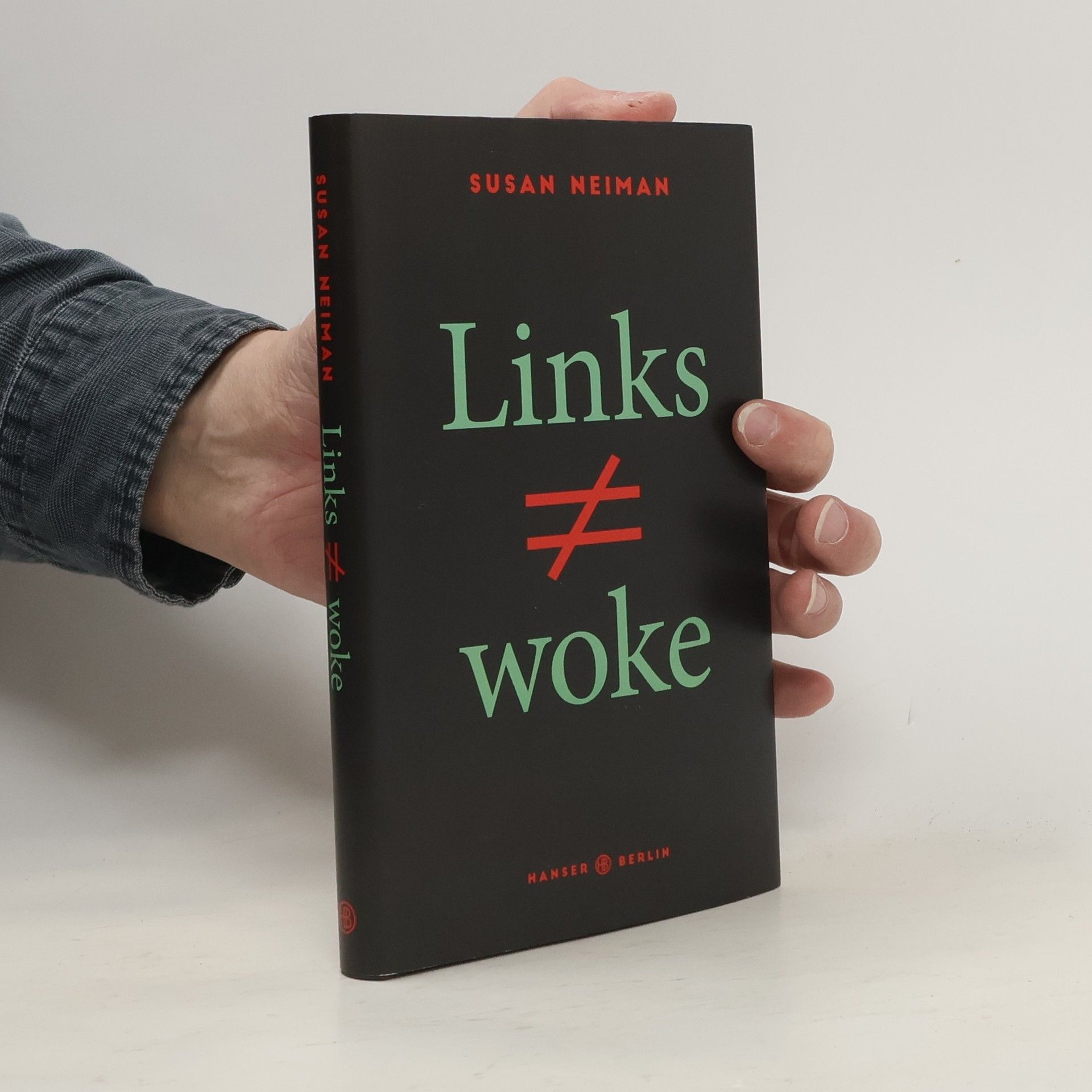 Susan Neiman Links ist nicht woke