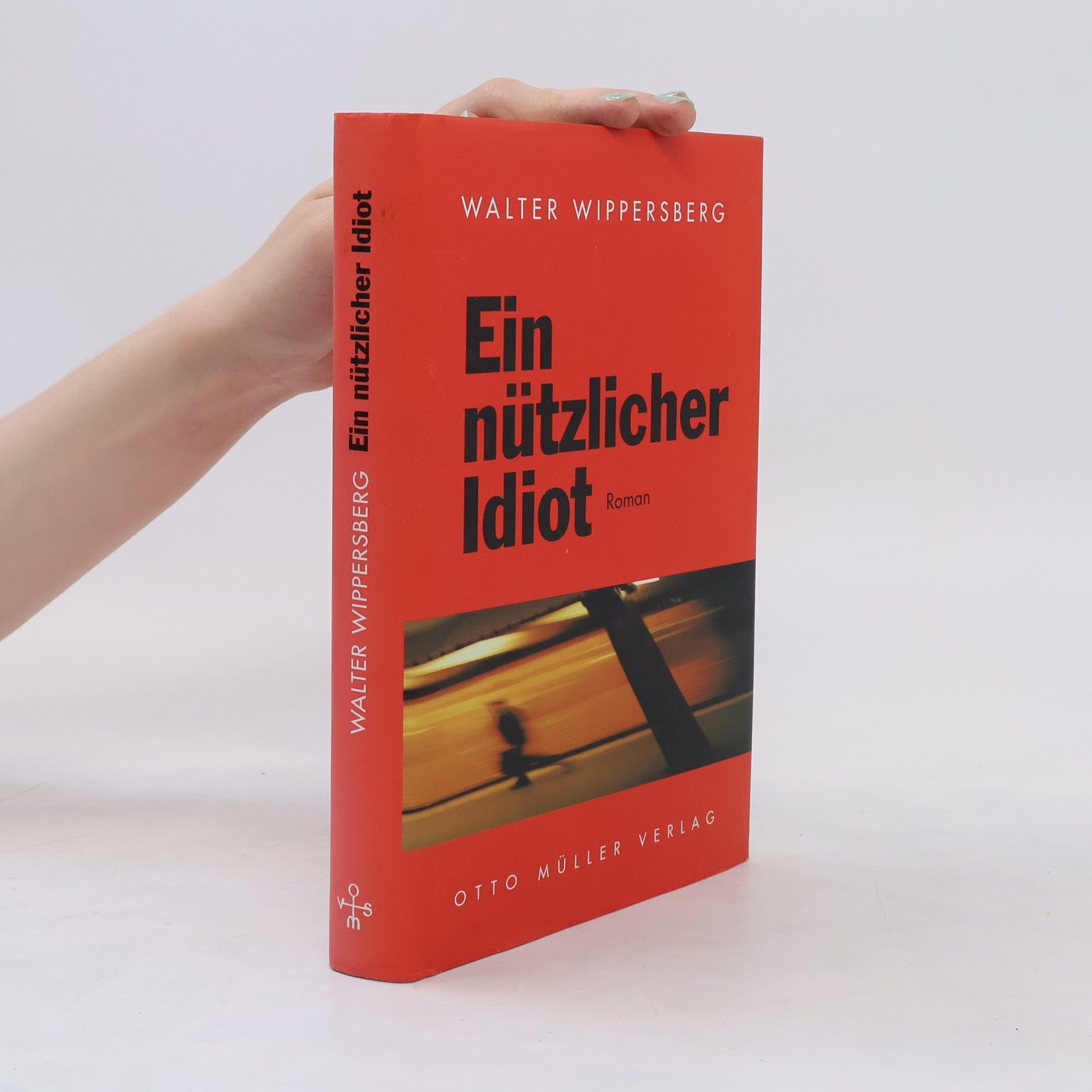 Walter Wippersberg Ein nützlicher Idiot
