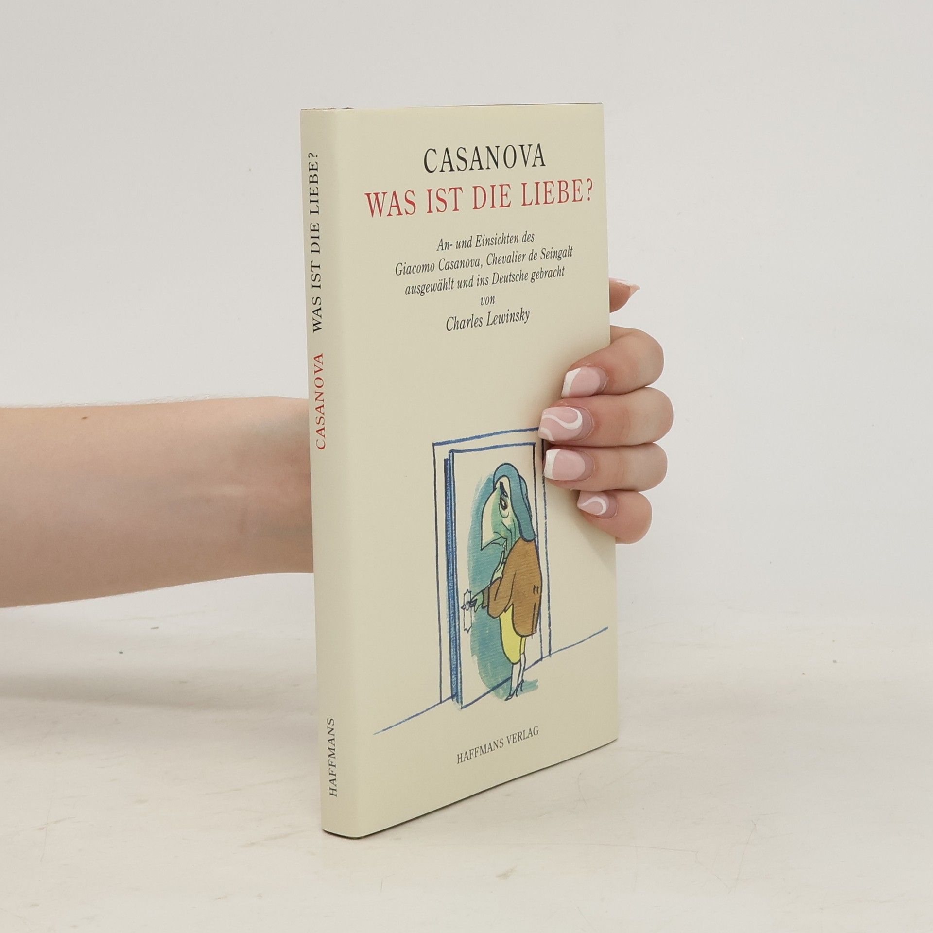 Giacomo Casanova Was ist die Liebe?
