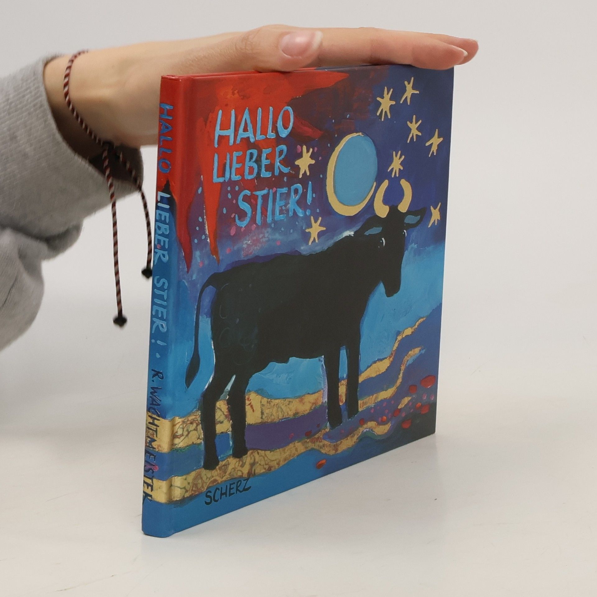 Rosina Wachtmeister Hallo lieber Stier!
