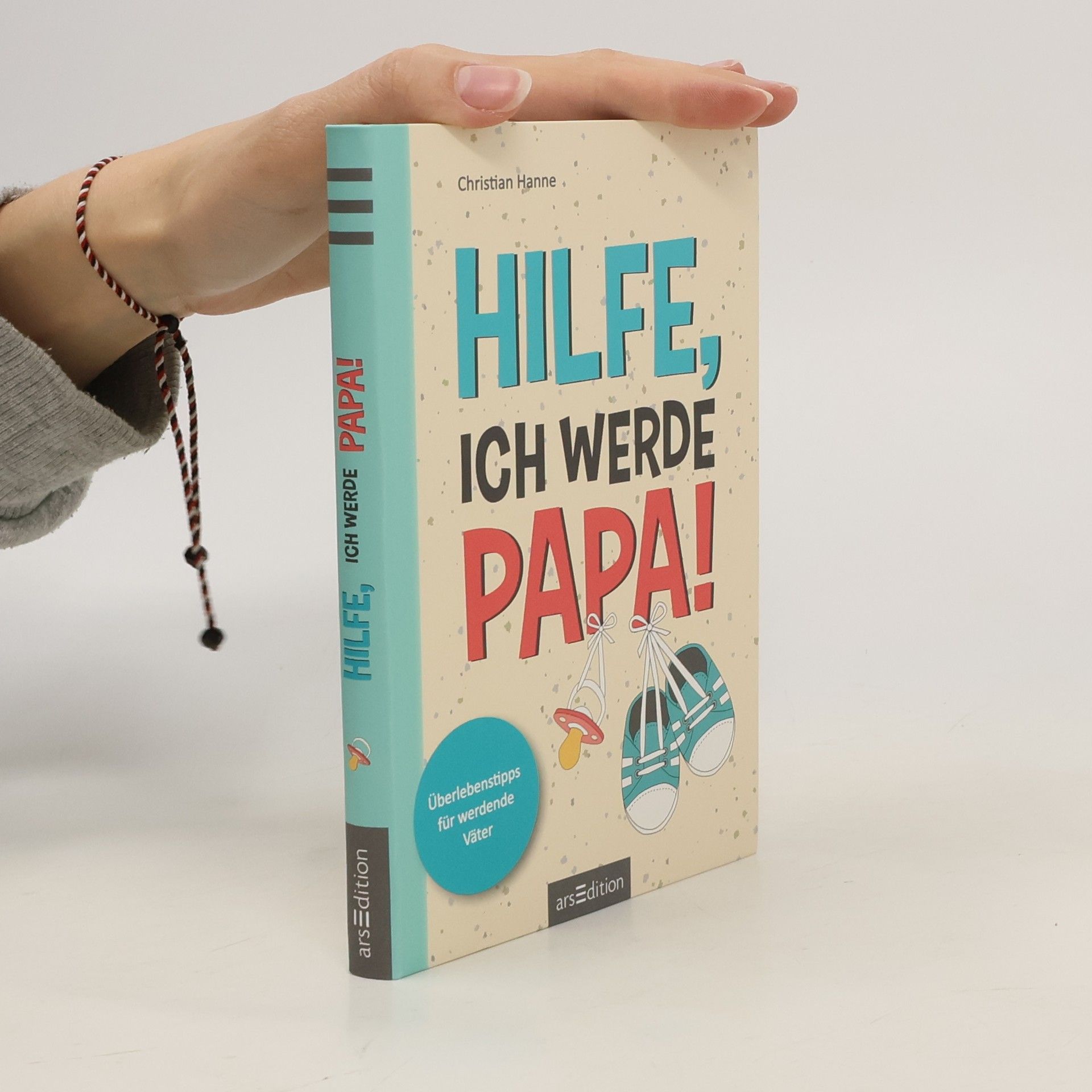 Christian Hanne Hilfe, ich werde Papa!