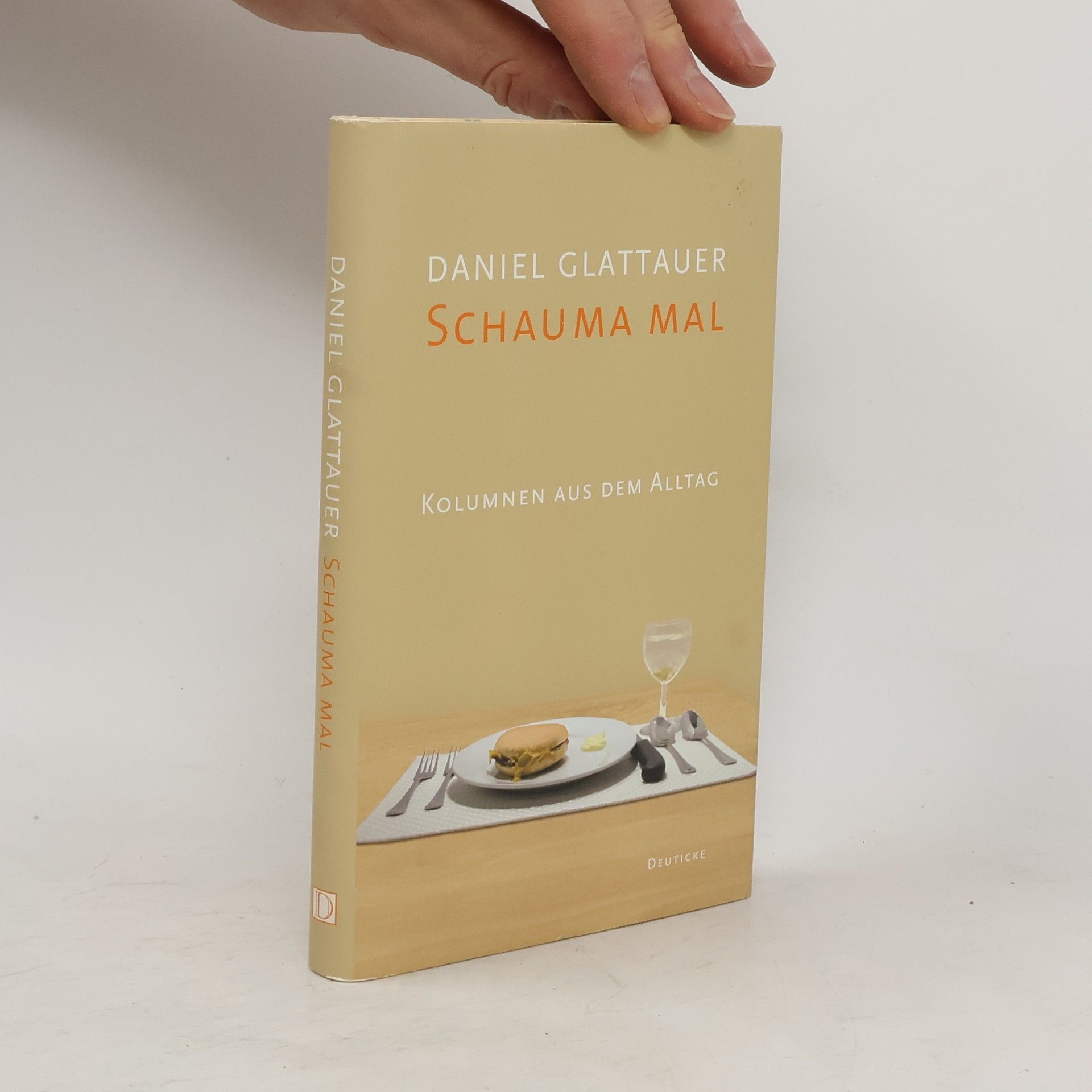 Daniel Glattauer Schauma mal