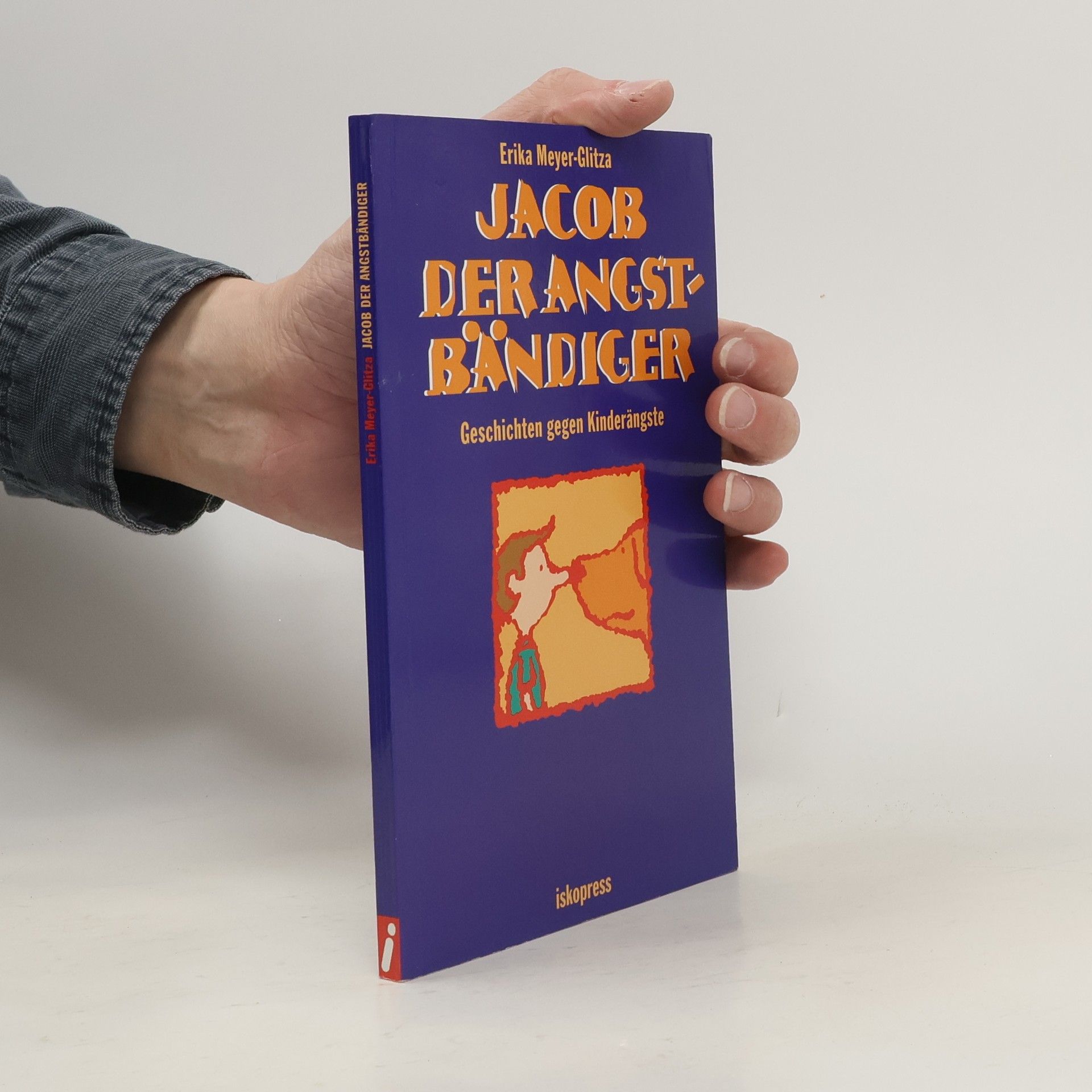 Erika Meyer Glitza Jacob der Angstbändiger