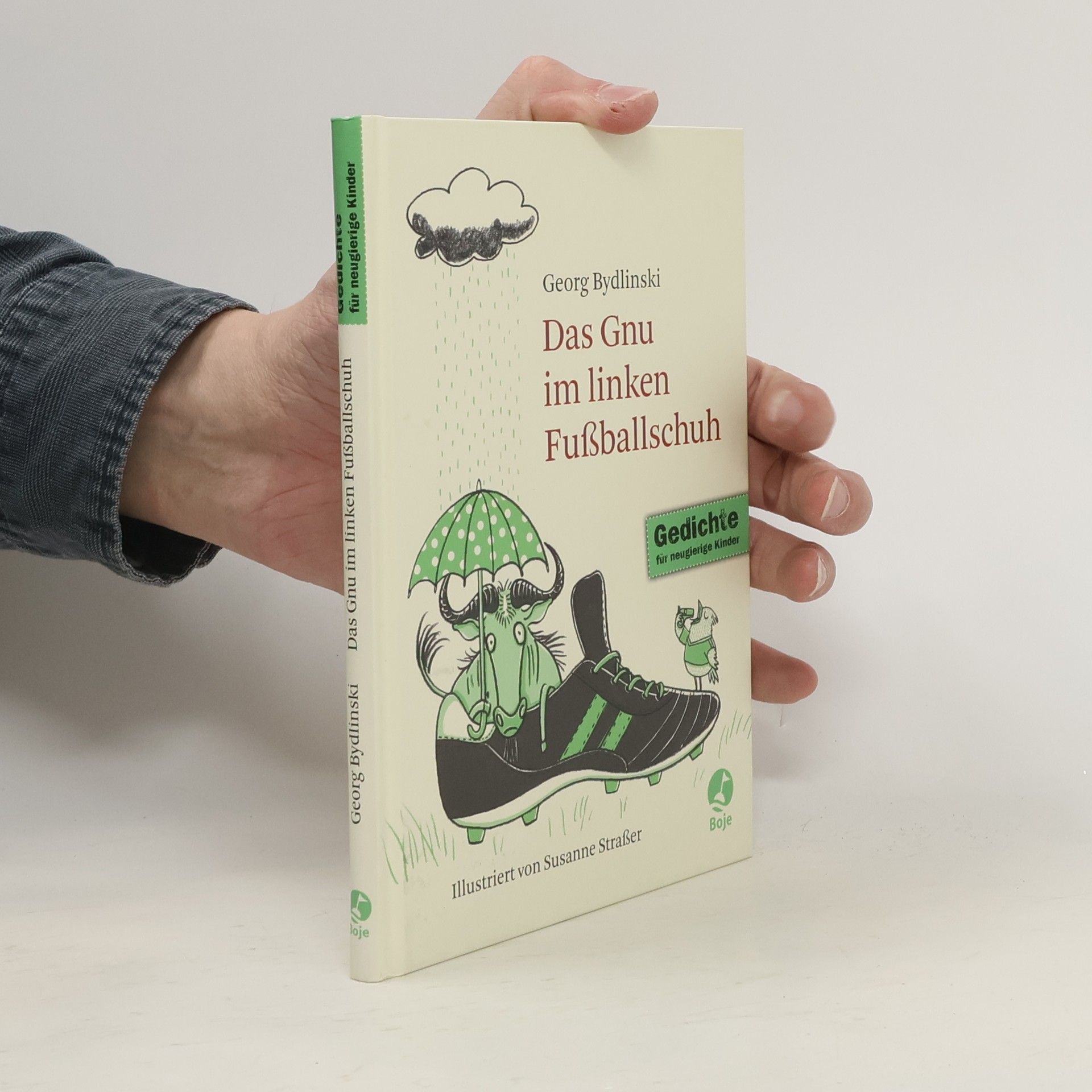 Georg Bydlinski Das Gnu im linken Fußballschuh