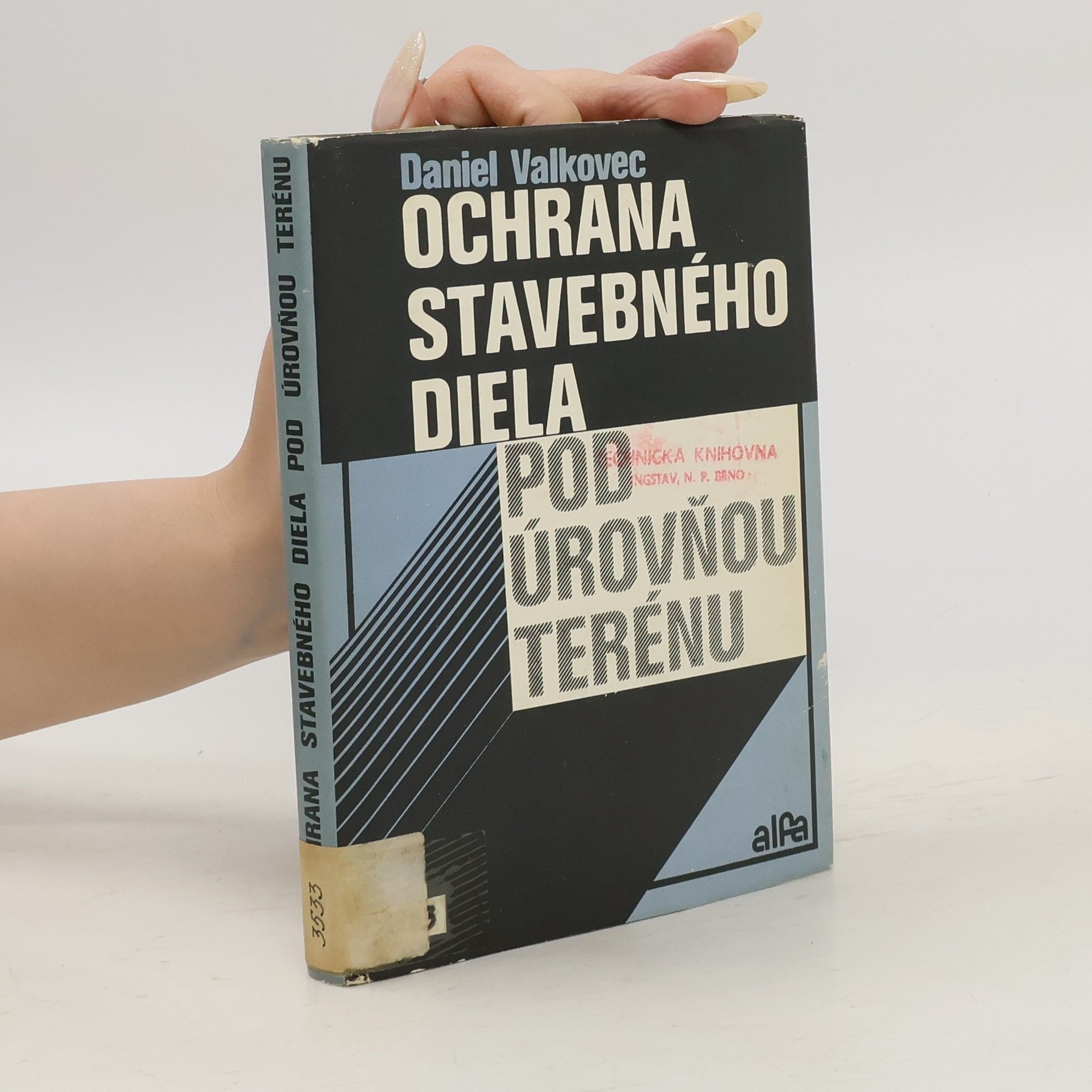 Daniel Valkovec Ochrana stavebného diela pod úrovňou terénu