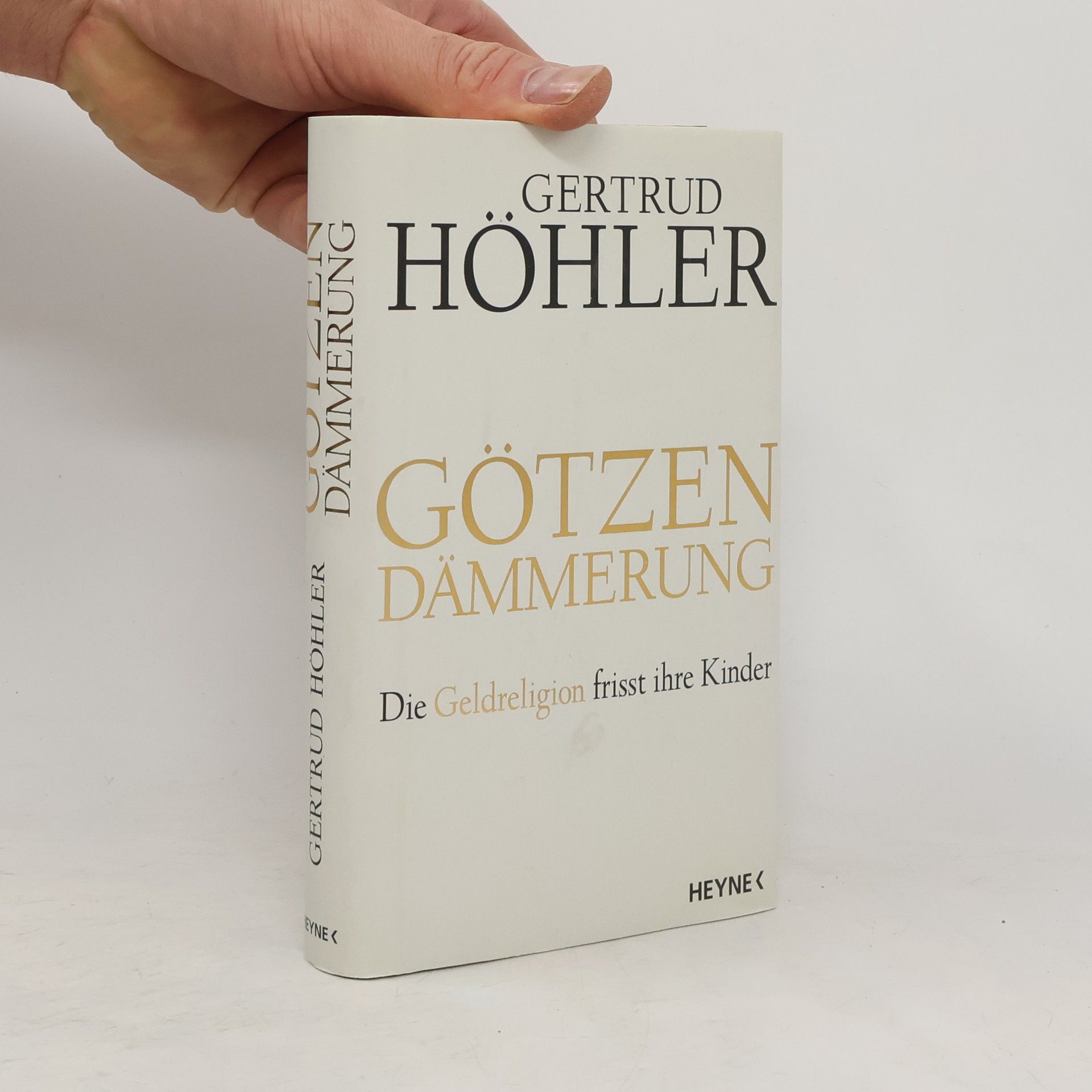 Gertrud Höhler Götzendämmerung
