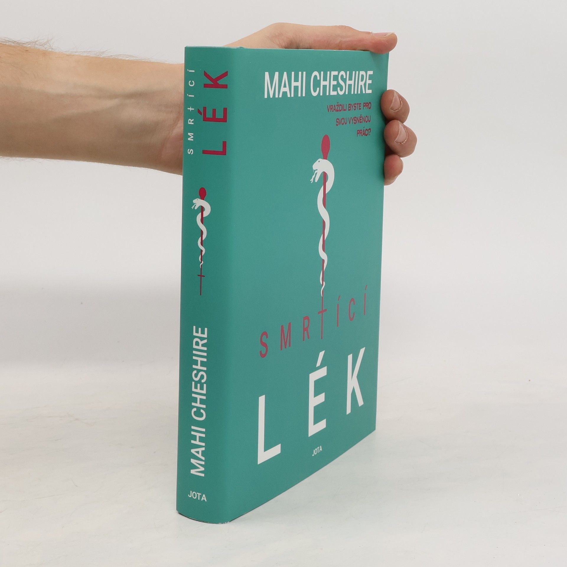 Mahi Cheshire Smrtící lék