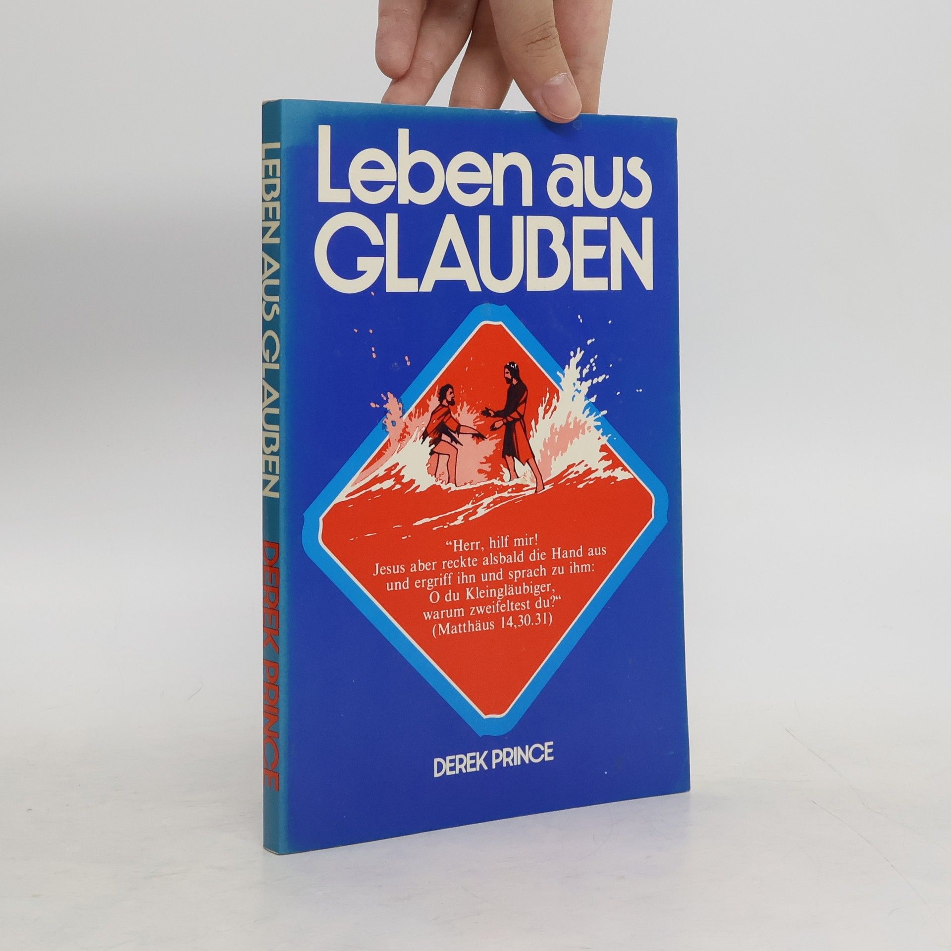 Derek Prince Leben aus Glauben