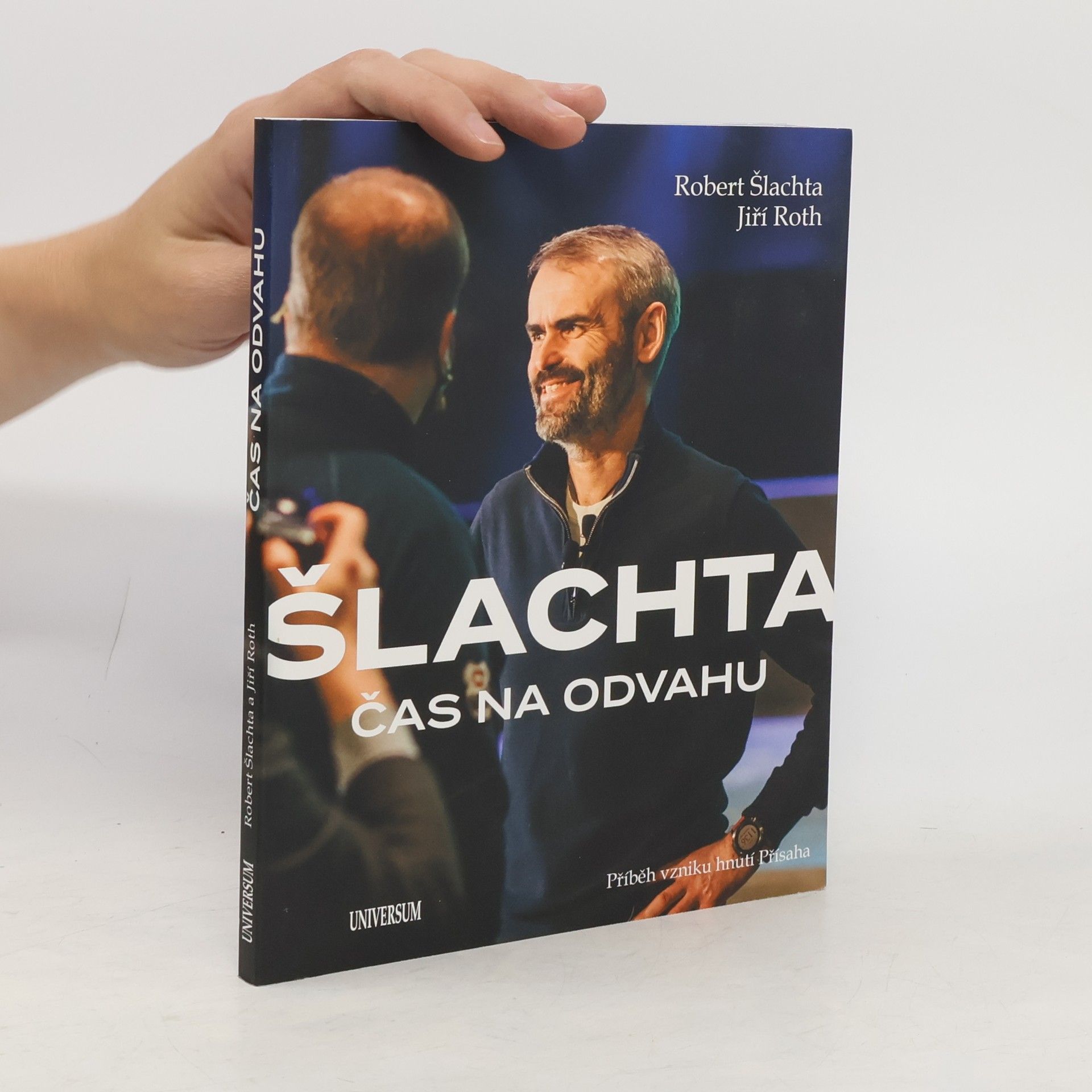 Jiří Roth Čas na odvahu - Příběh vzniku hnutí Přísaha