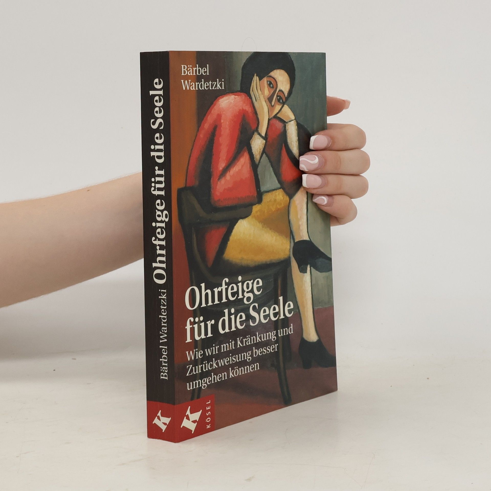 Bärbel Wardetzki Ohrfeige für die Seele