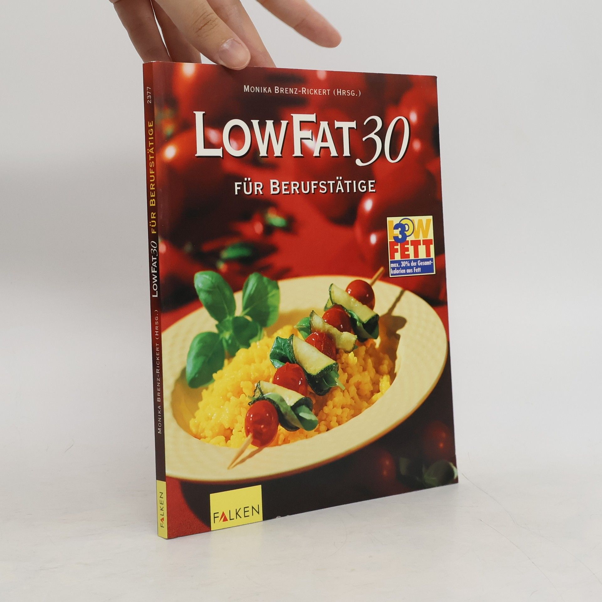 Monika Brenz Rickert Low fat 30 für Berufstätige