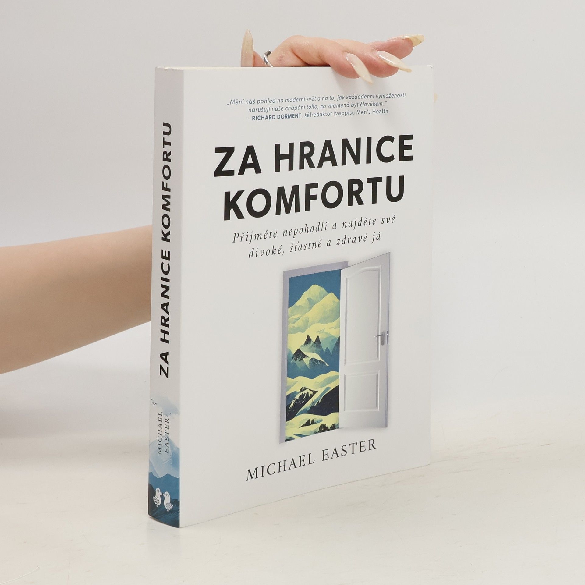 Eva Motýlová Za hranice komfortu : přijměte nepohodlí a najděte své divoké, šťastné a zdravé já