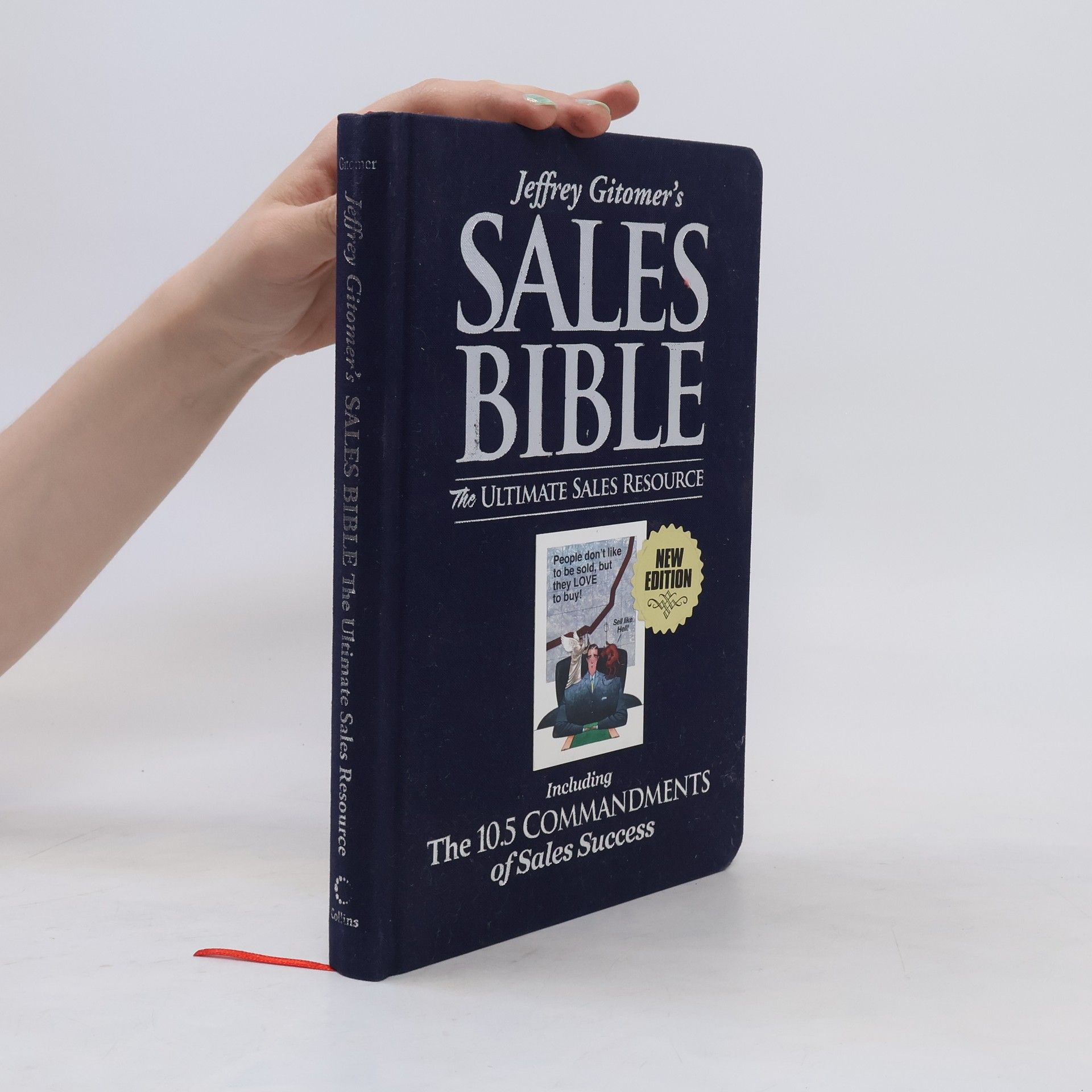 Jeffrey H. Gitomer Sales Bible : The Ultimate Sales Resource