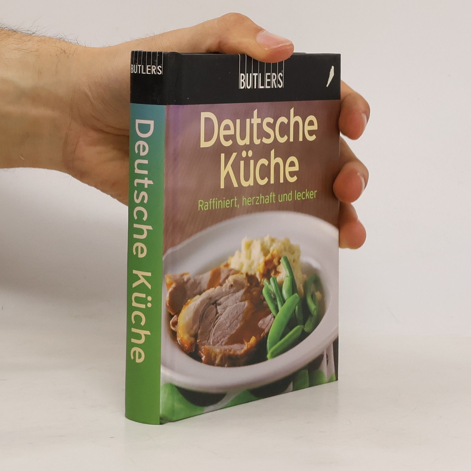 Autorenkollektiv Deutsche Küche - Raffiniert, herzhaft und lecker