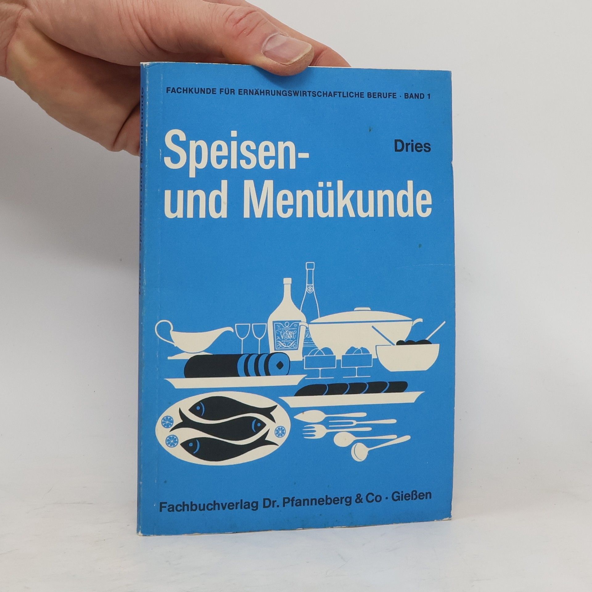 Friedel Dries Speisen- und Menükunde