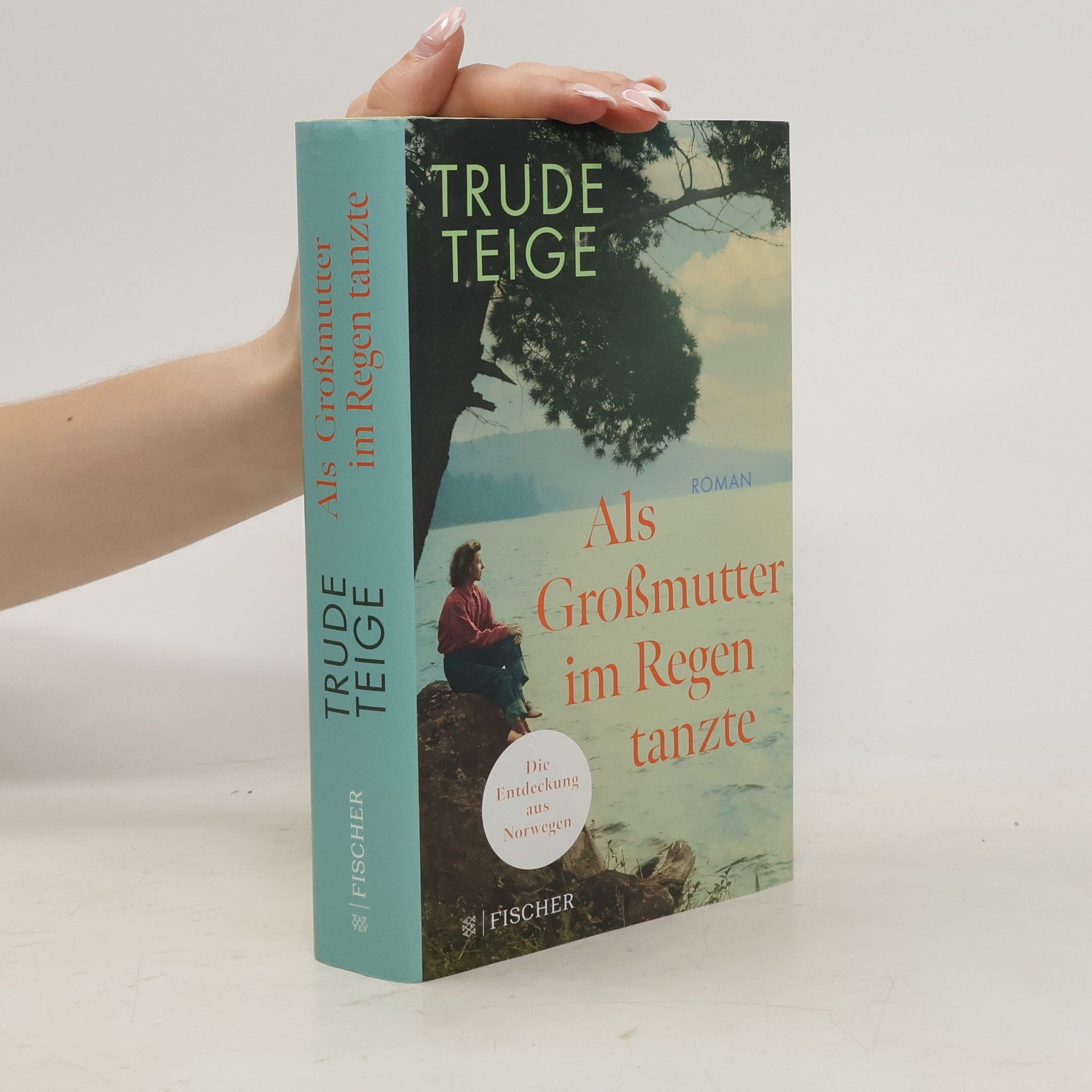Trude Teige Als Großmutter im Regen tanzte
