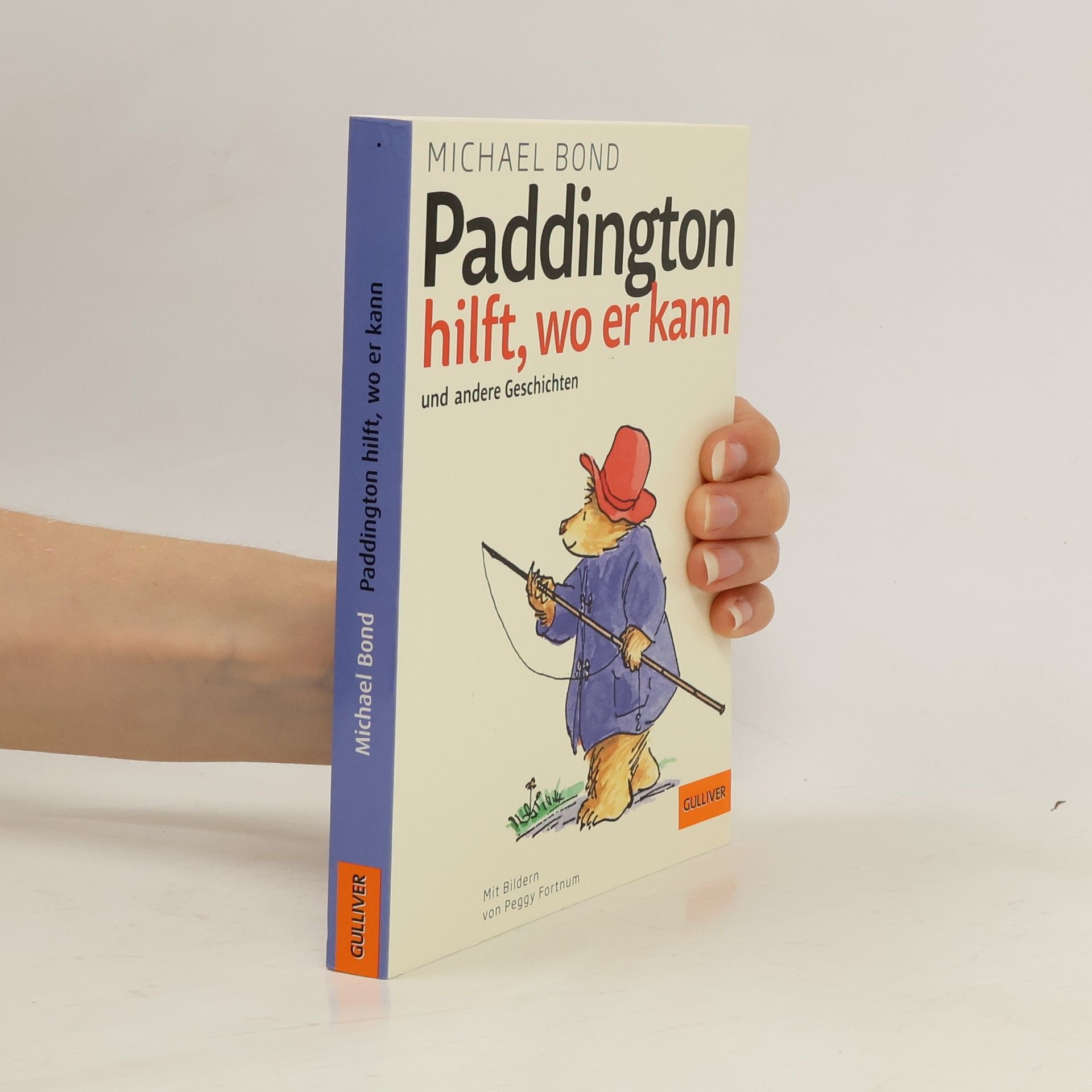 Michael Bond Paddington hilft, wo er kann und andere Geschichten