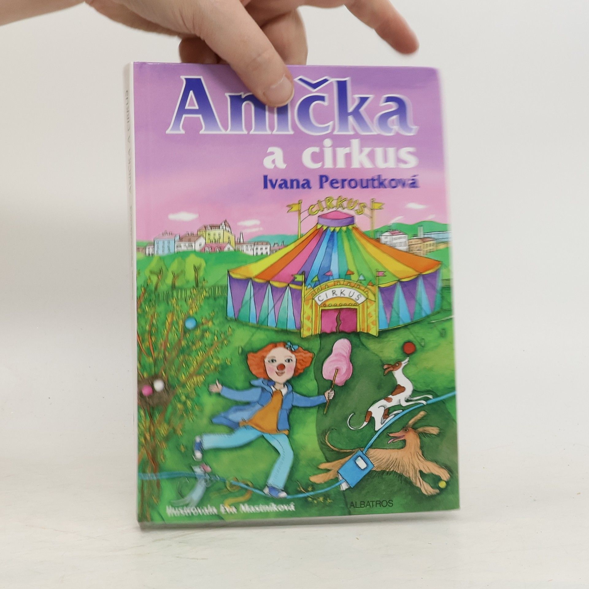 Peroutková Ivana Anička a cirkus