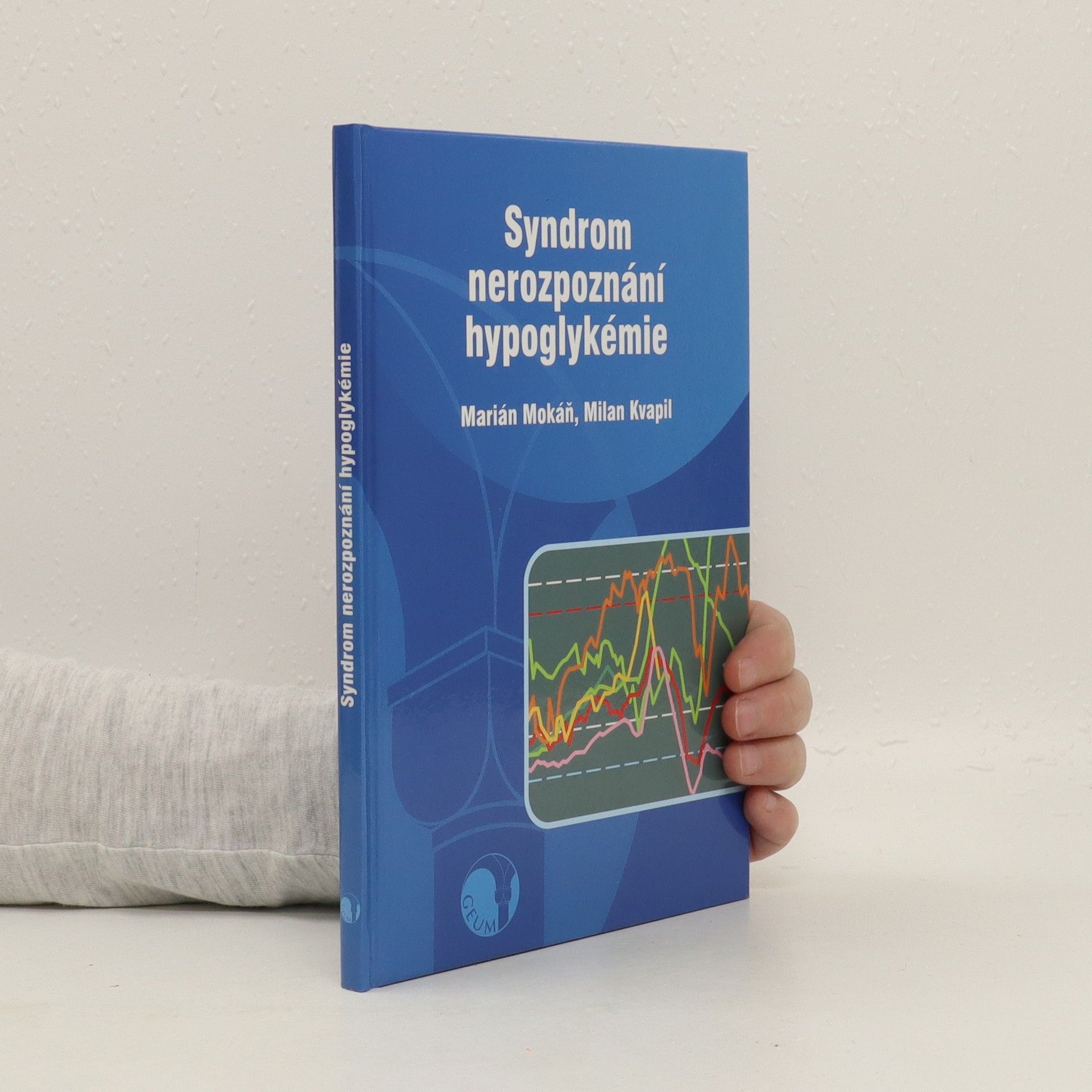 Milan Kvapil Syndrom nerozpoznání hypoglykémie