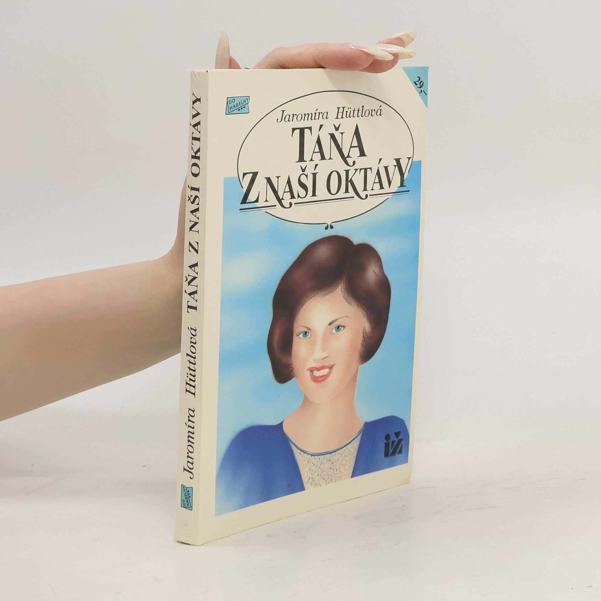 Jaromíra Hüttlová Táňa z naší oktávy