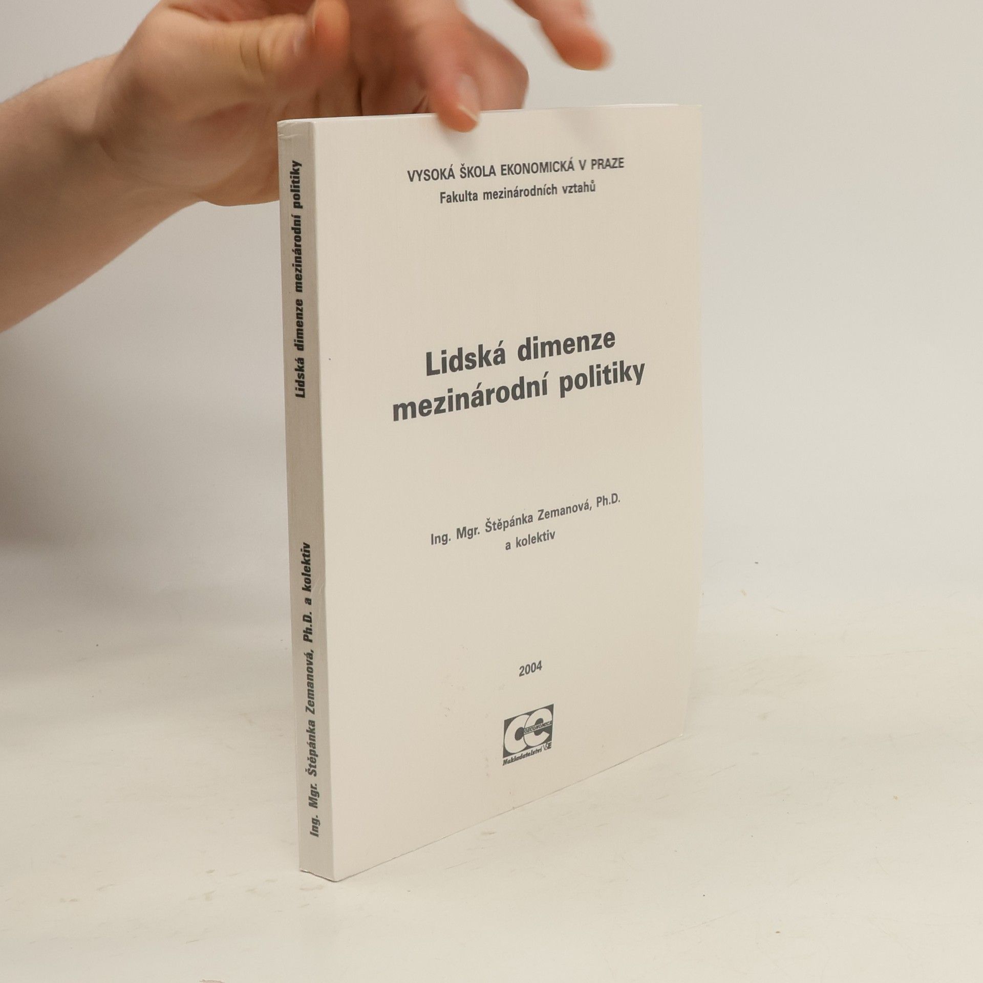 Štěpánka Zemanová Lidská dimenze mezinárodní politiky