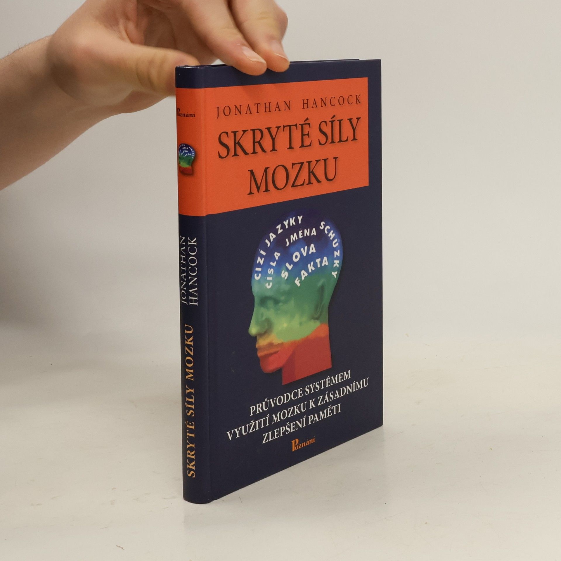 Jonathan Hancock Skryté síly mozku