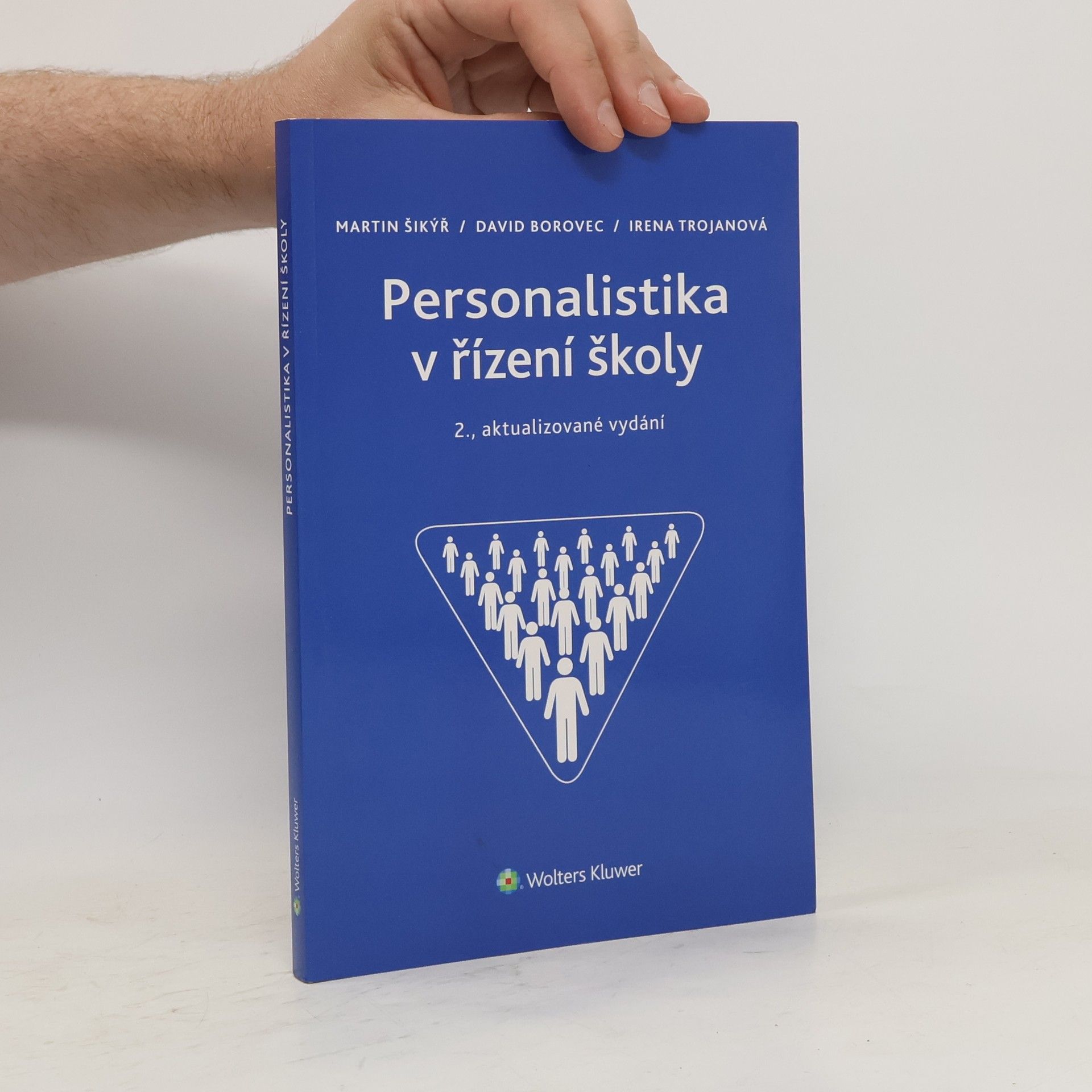 Martin Šikýř Personalistika v řízení školy