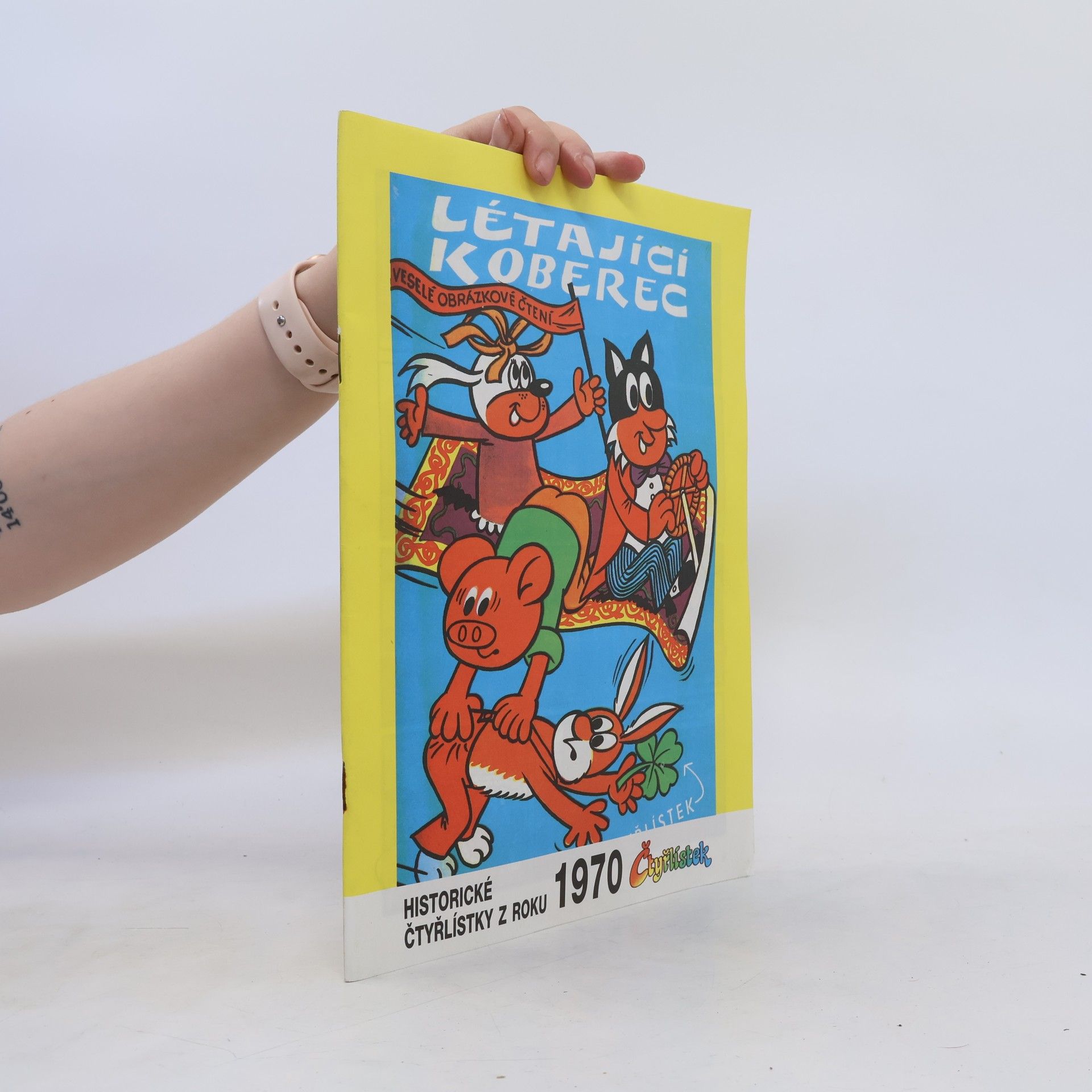 Ljuba Štíplová Létající koberec. Velké dobrodružství Čtyřlístku. Historické Čtyřlístky z r. 1970