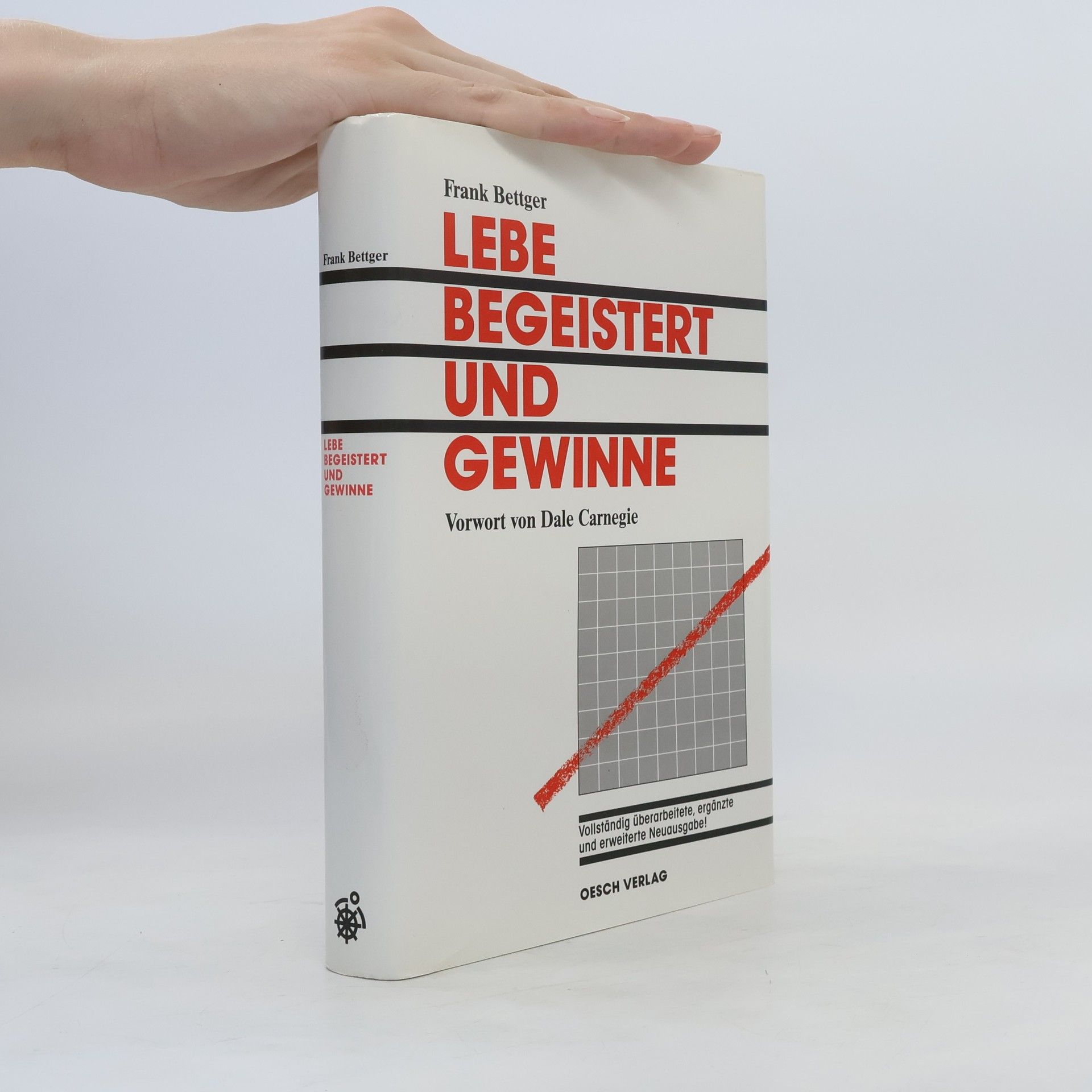 Frank Bettger Lebe begeistert und gewinne!