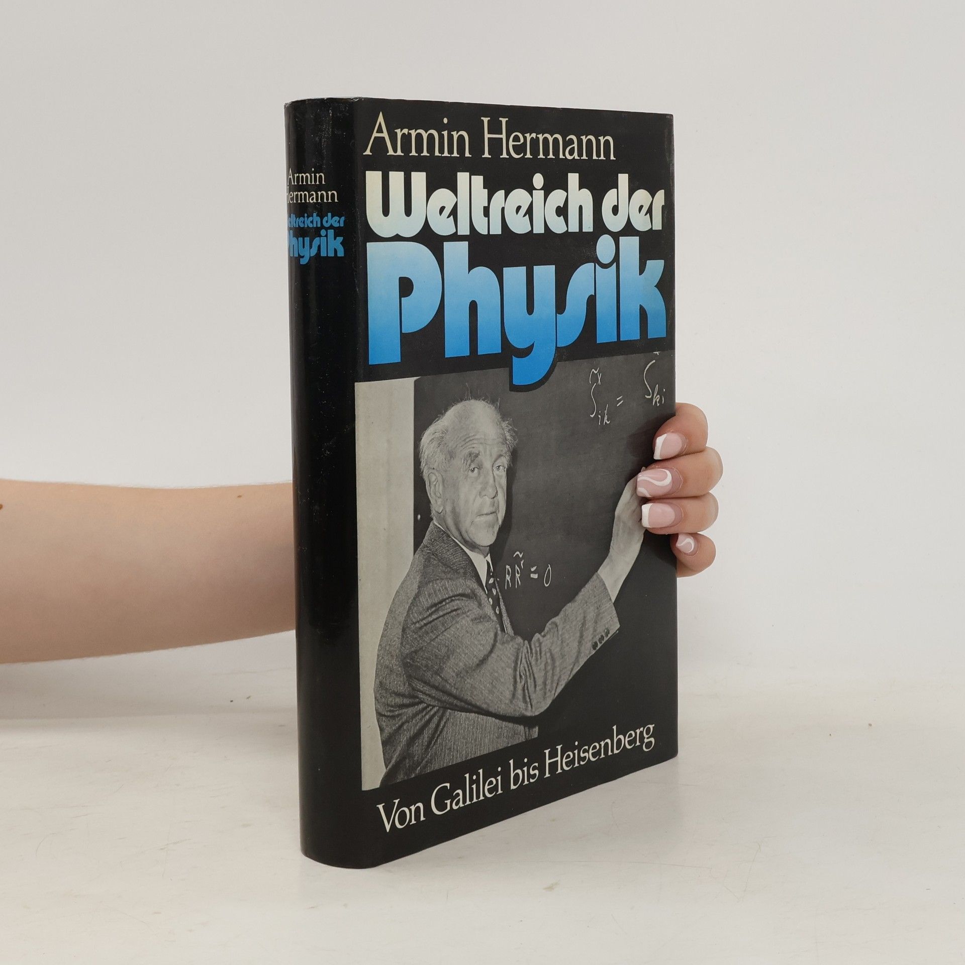 Armin Hermann Weltreich der Physik