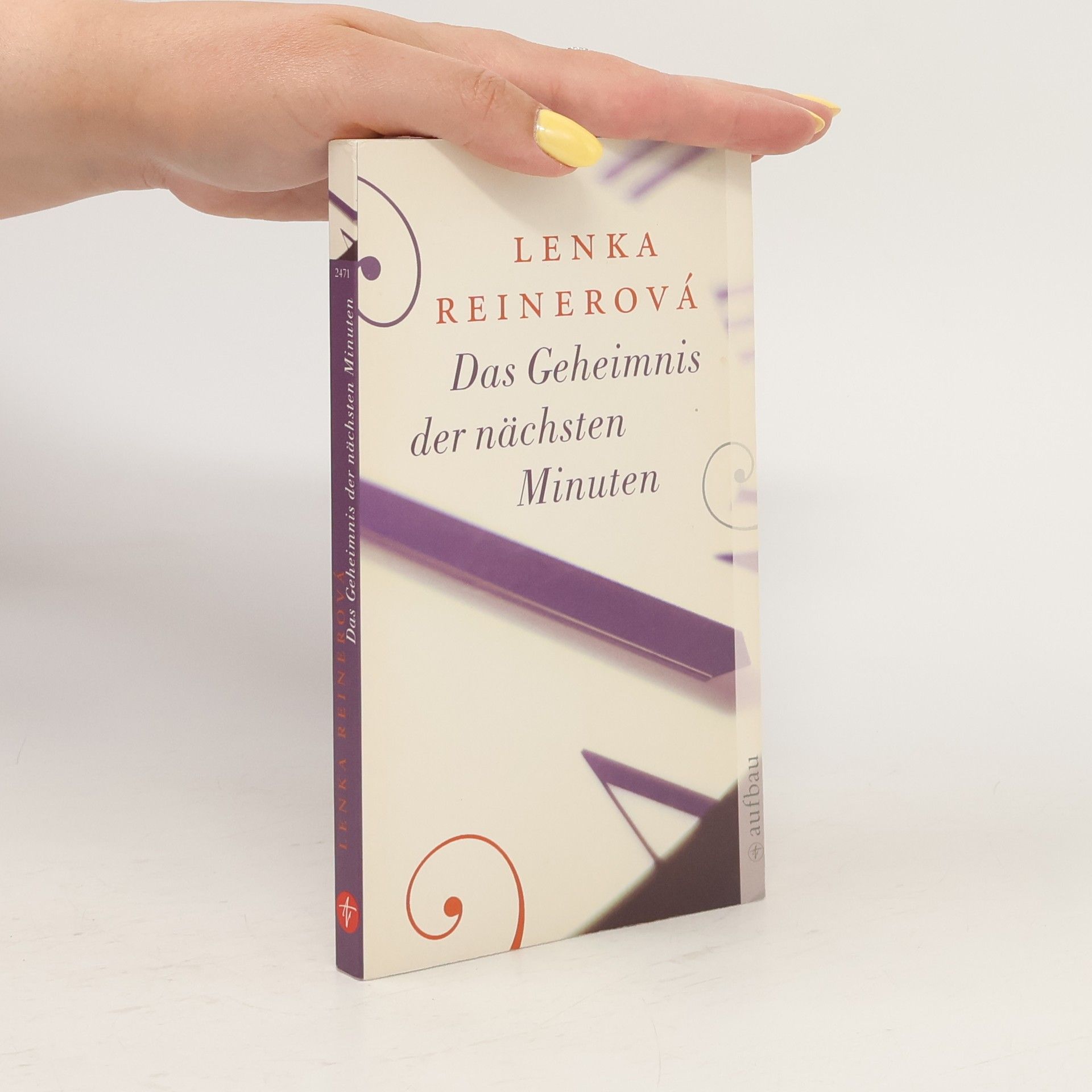 Lenka Reinerová Das Geheimnis der nächsten Minuten