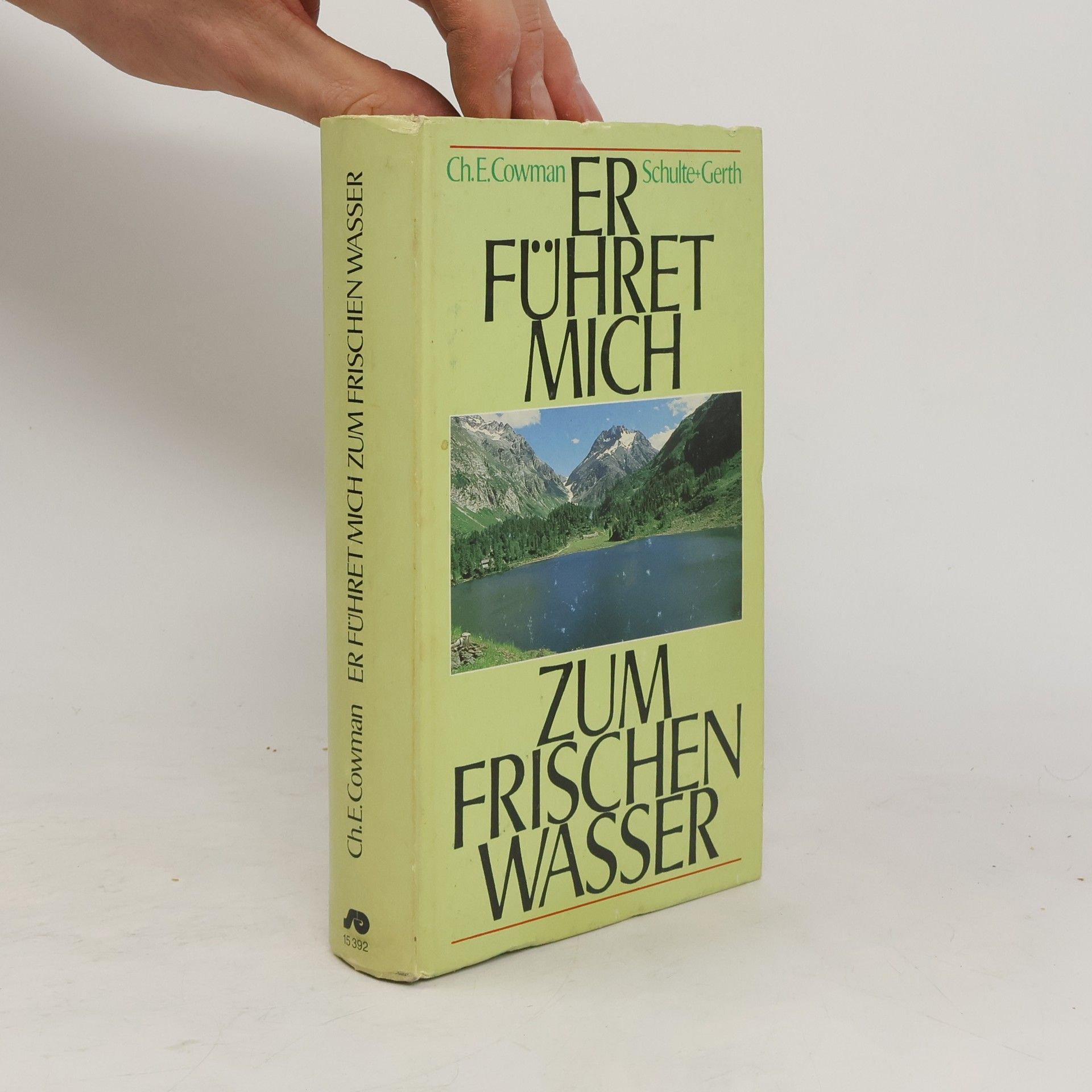 Lettie Cowman Er führet mich zum frischen Wasser