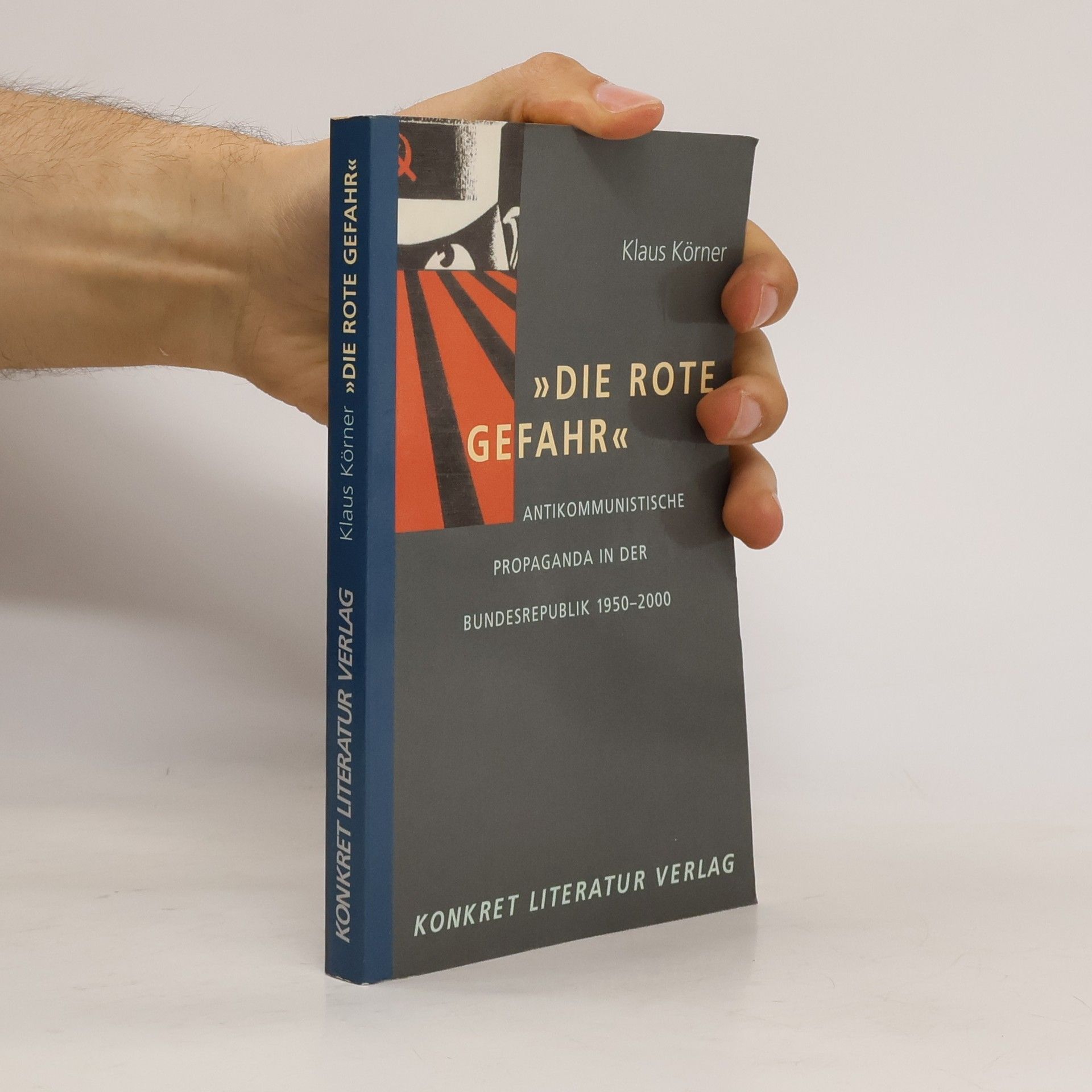 Klaus Körner "Die rote Gefahr"