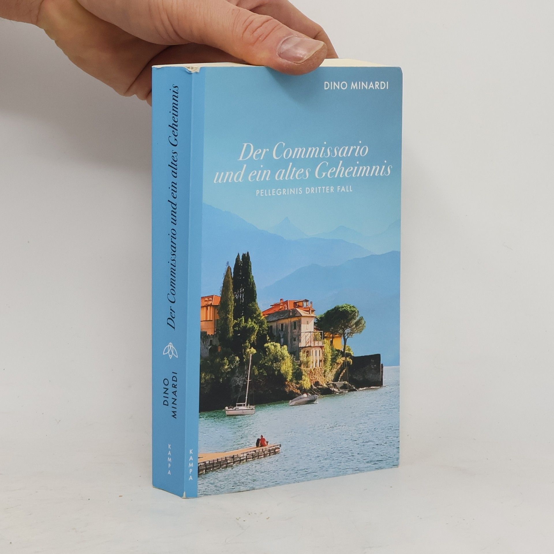 Dino Minardi Der Commissario und ein altes Geheimnis