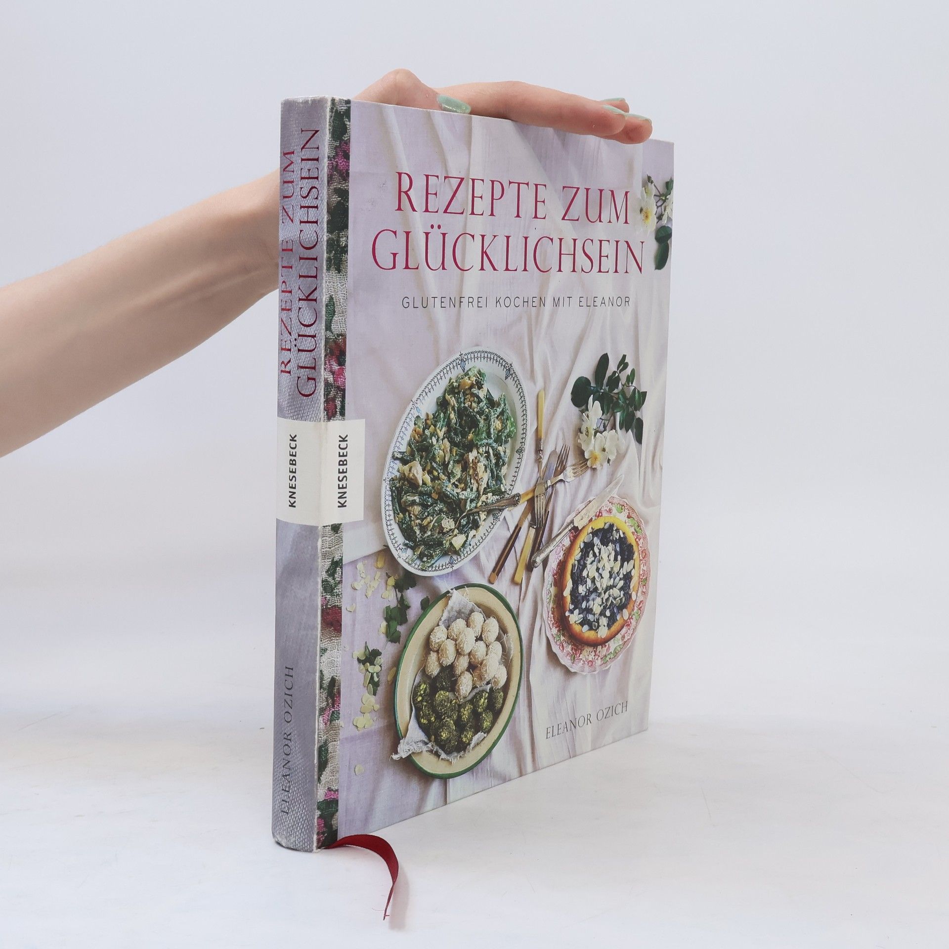 Eleanor Ozich Rezepte zum Glücklich sein