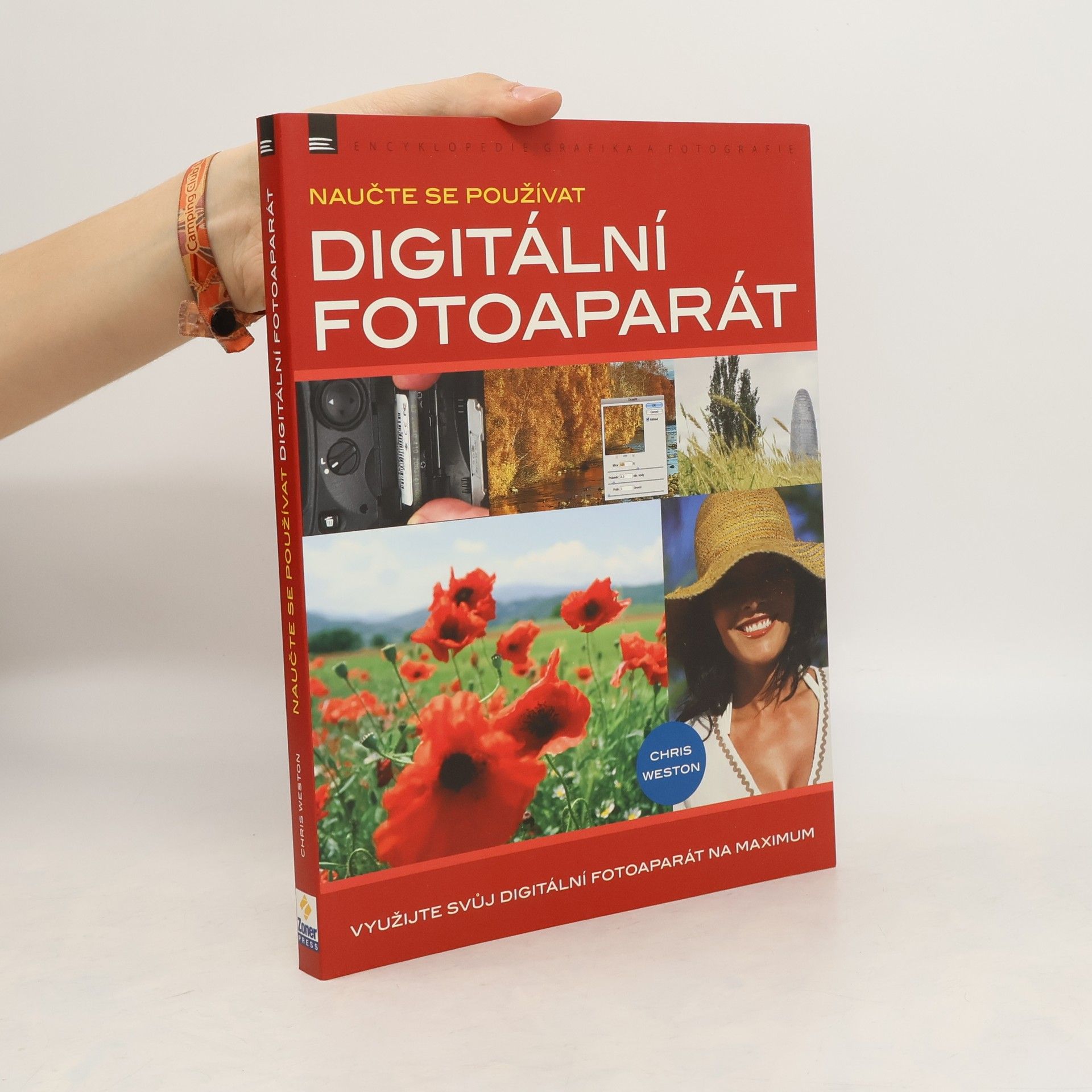 Chris Weston Naučte se používat digitální fotoaparát