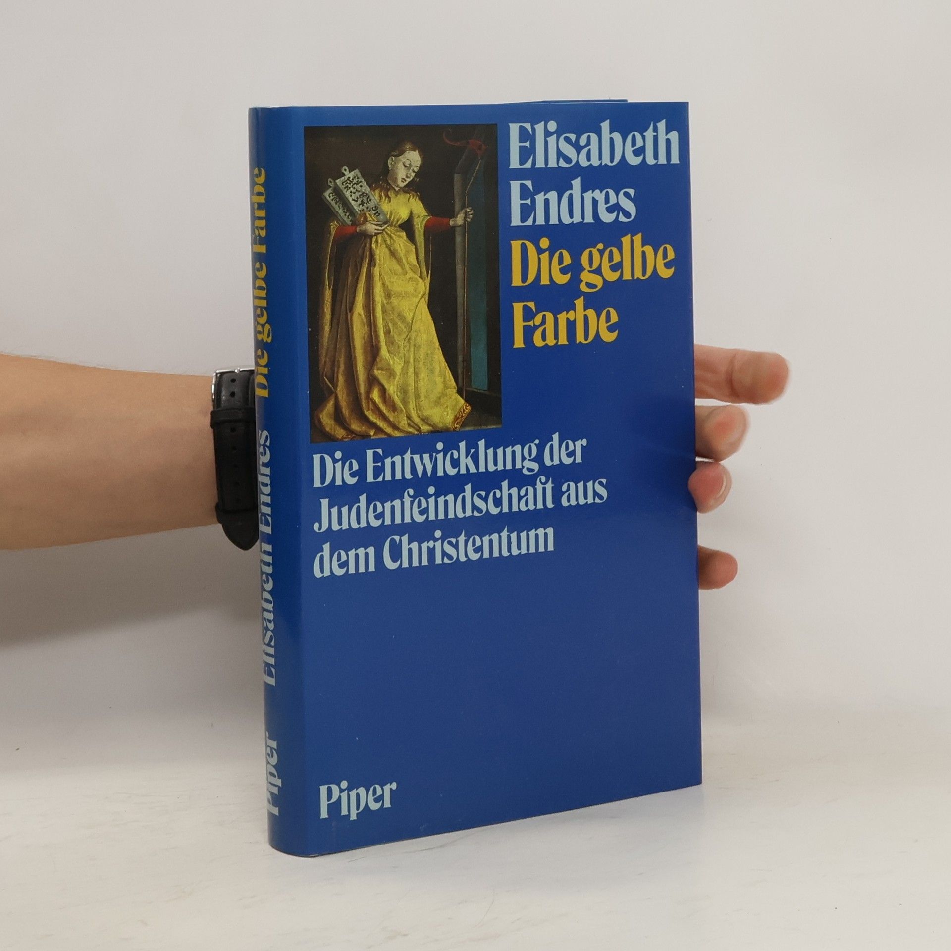 Elisabeth Endres Die gelbe Farbe