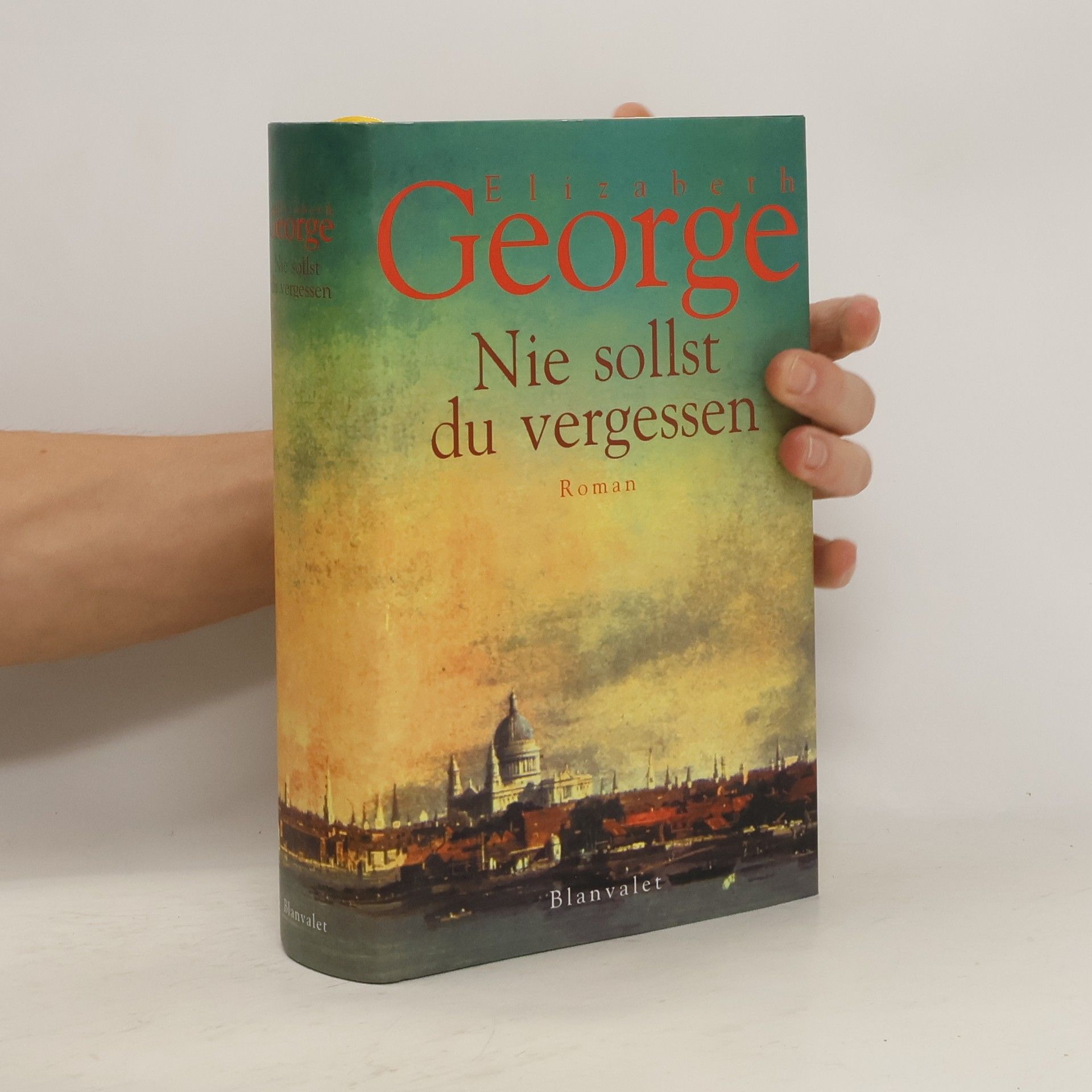 Elizabeth George Nie sollst du vergessen