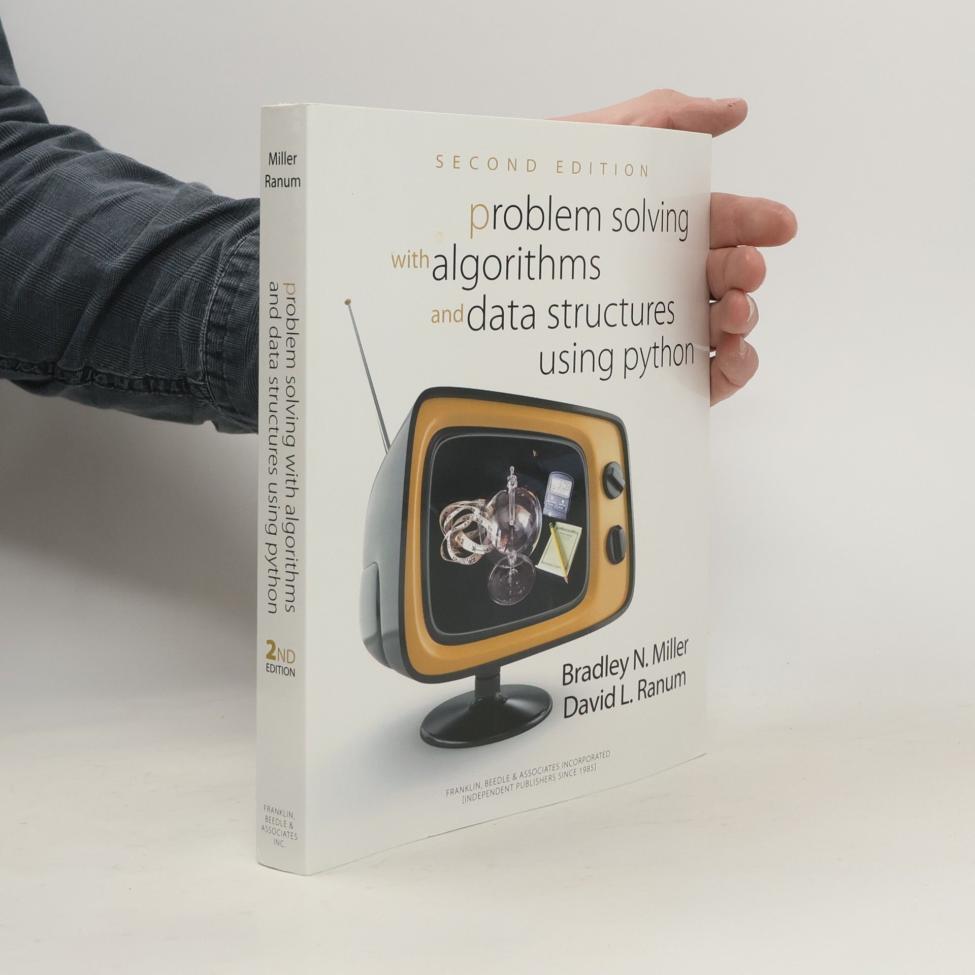 Bradley N. Miller Problem Solving with Algorithms and Data Structures Using Python