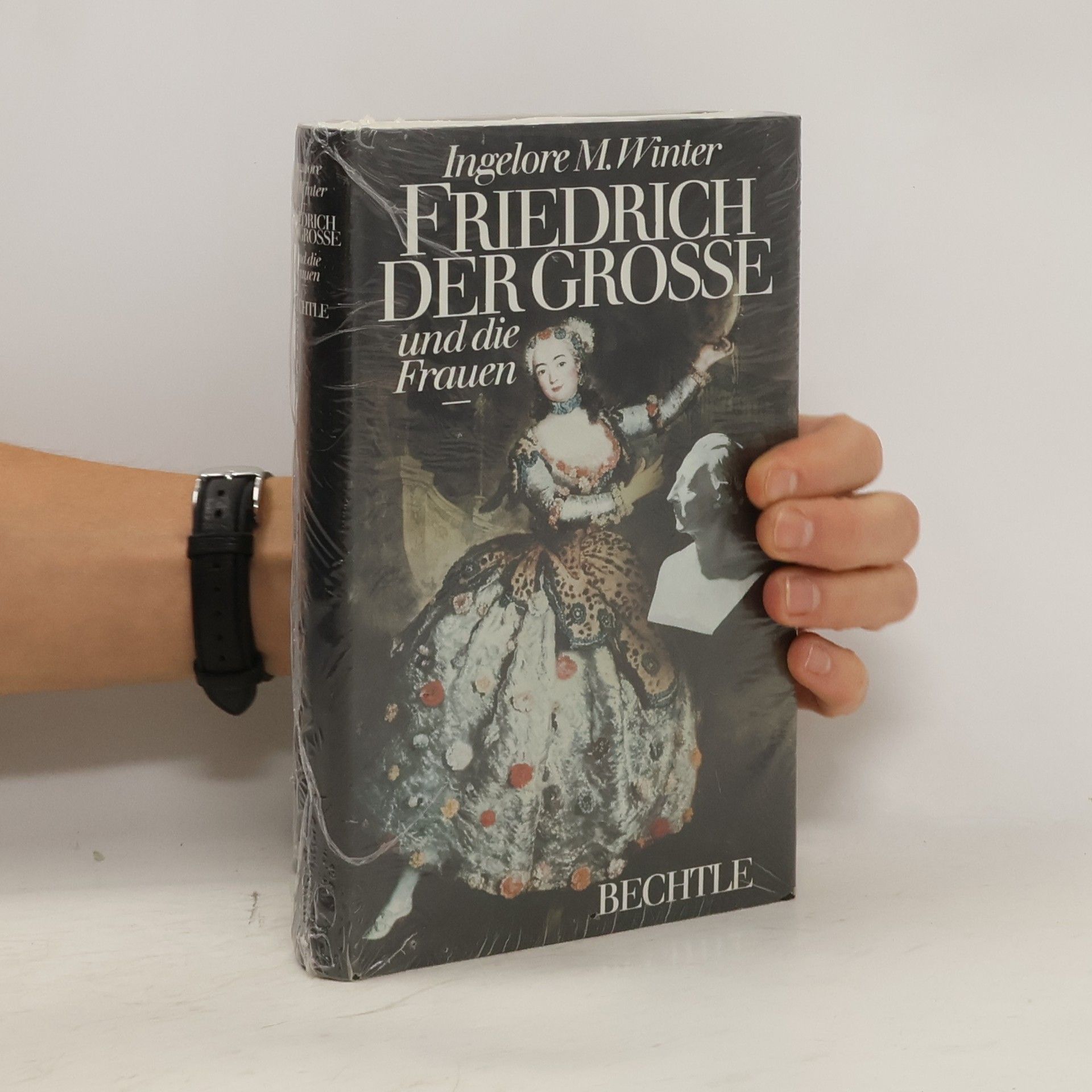 Ingelore M. Winter Friedrich der Grosse und die Frauen