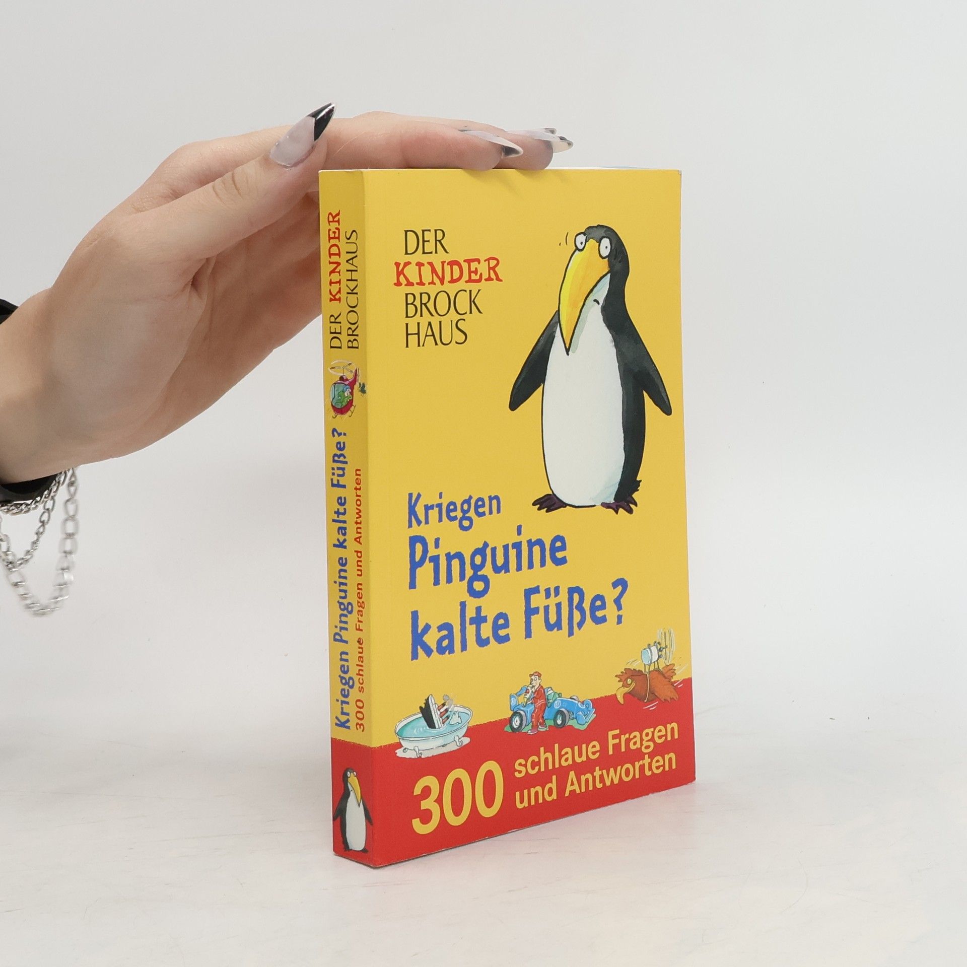 Nina Schiefelbein Der Kinder-Brockhaus - kriegen Pinguine kalte Füße?