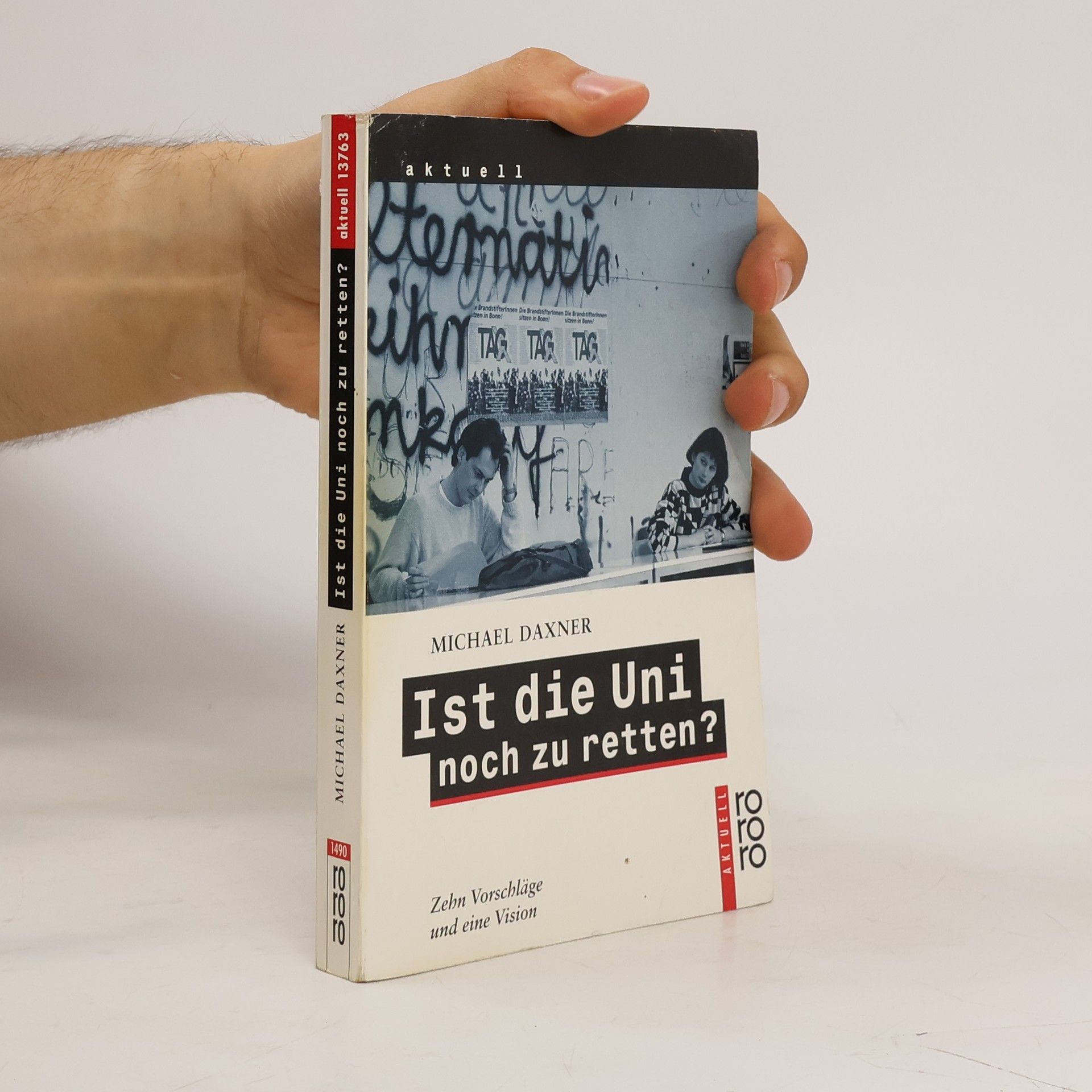 Michael Daxner Ist die Uni noch zu retten?