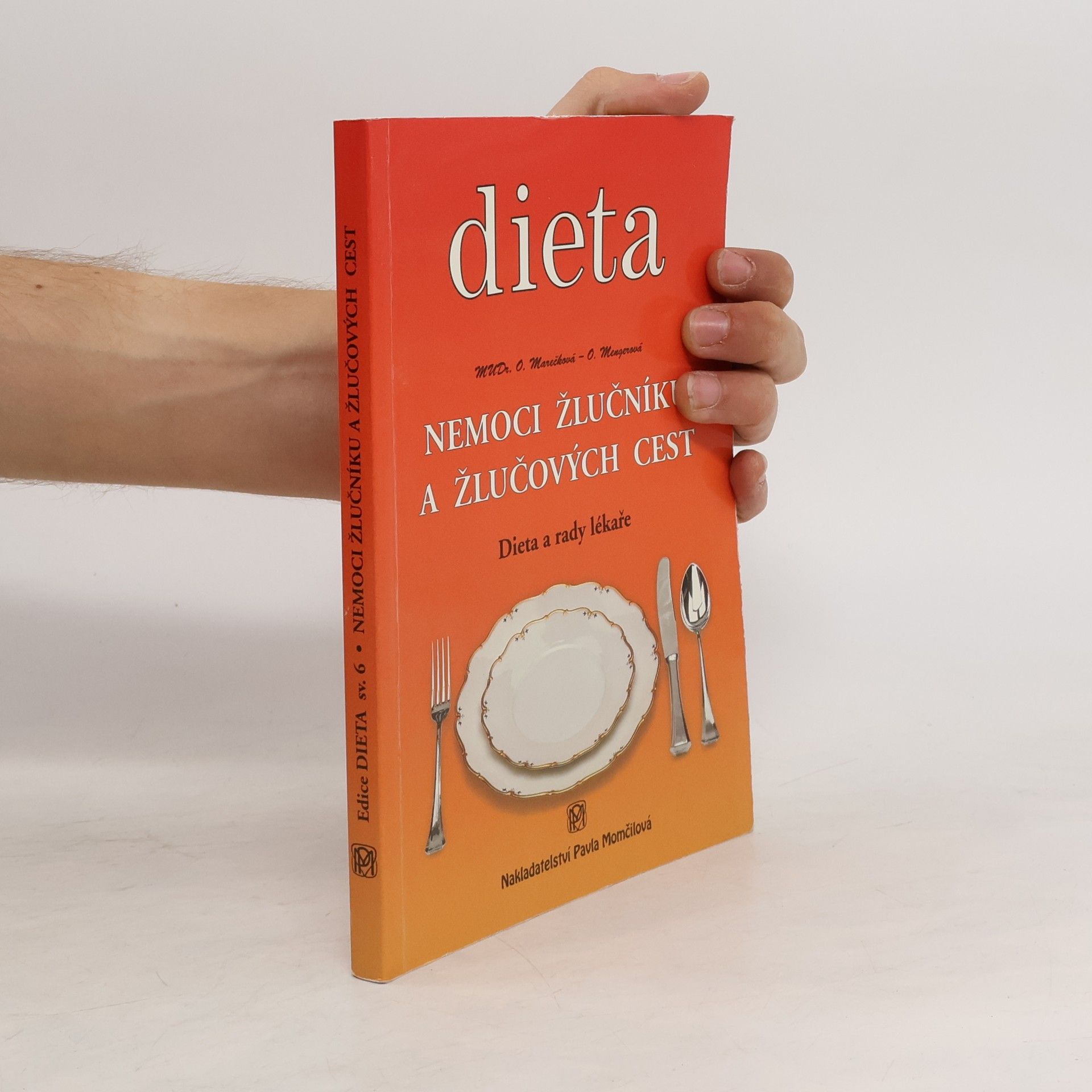 Olga Marečková Nemoci žlučníku a žlučových cest: Dieta a rady lékaře